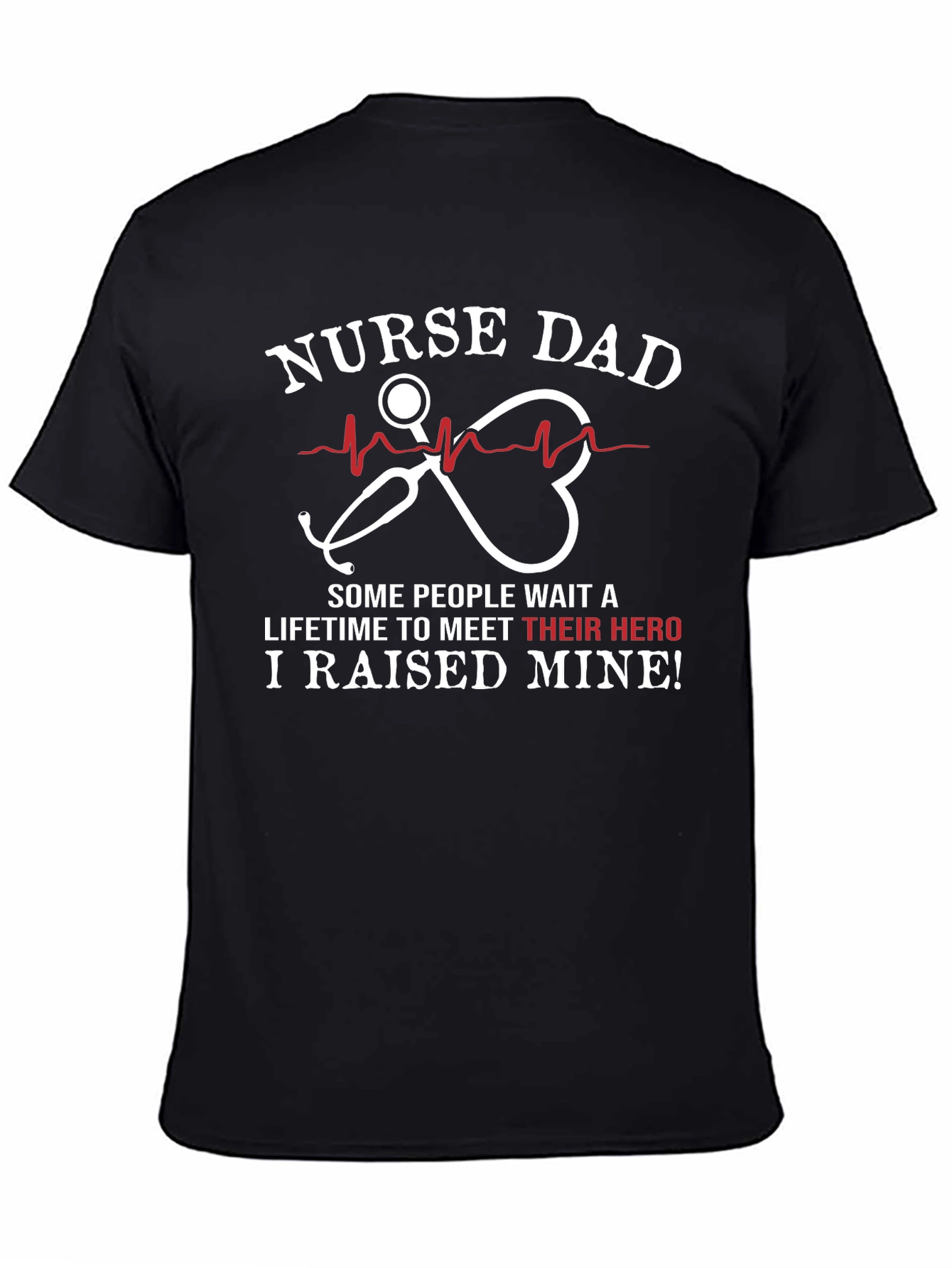 Nurse Dad T-Shirt - Hero Edition