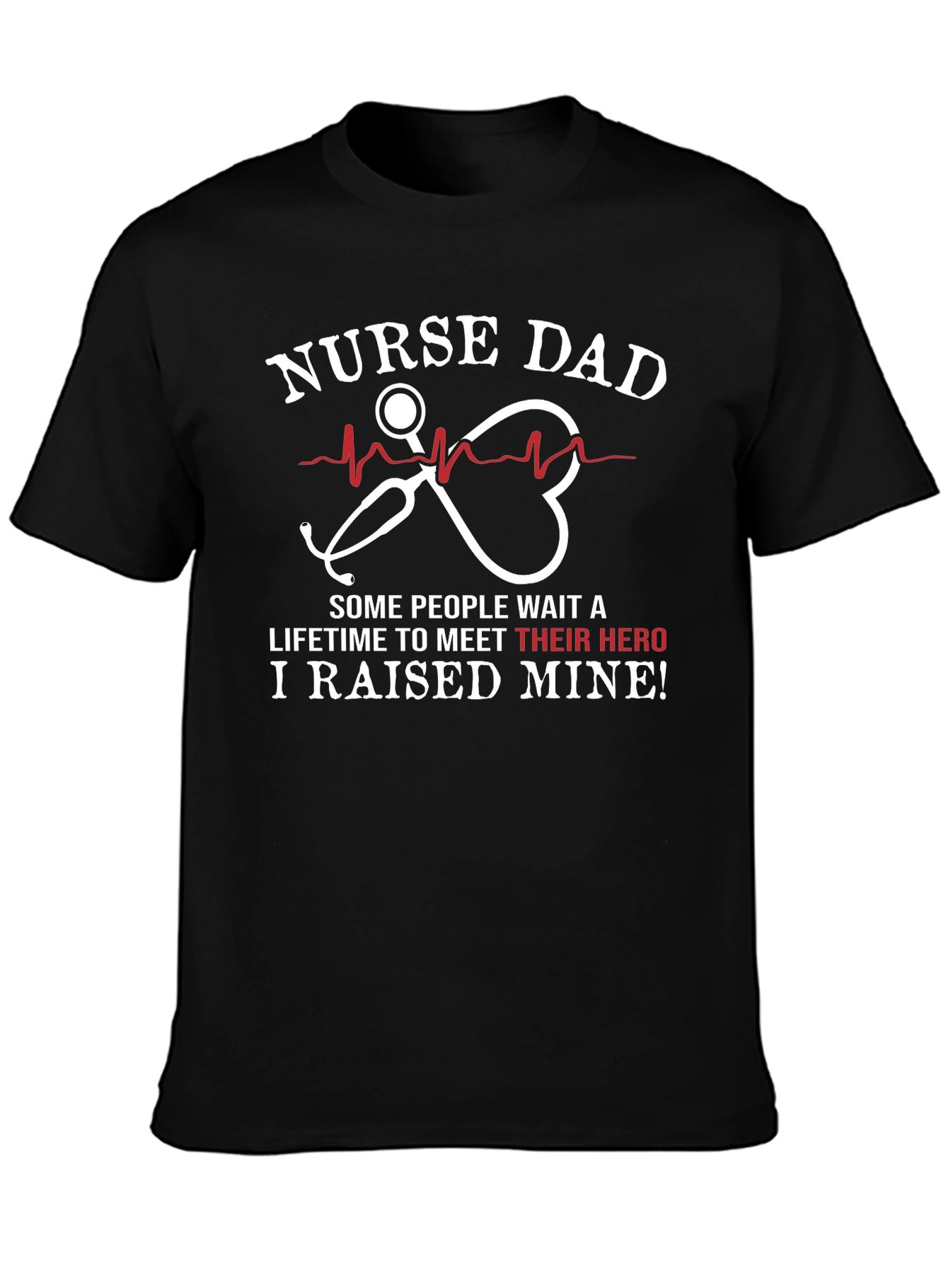 Nurse Dad T-Shirt - Hero Edition