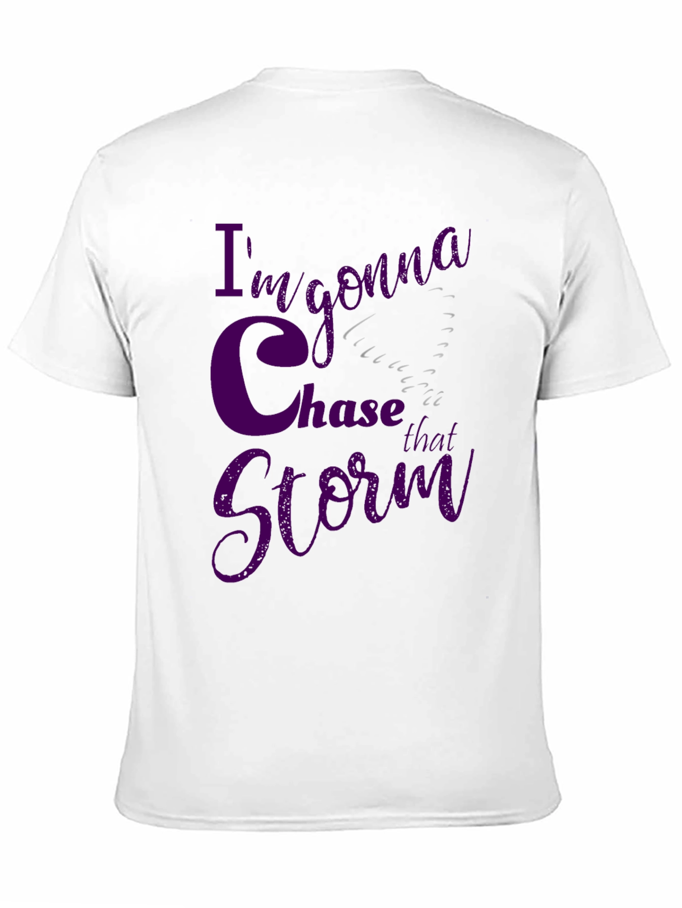 Im Gonna Chase That Storm Black T-Shirt