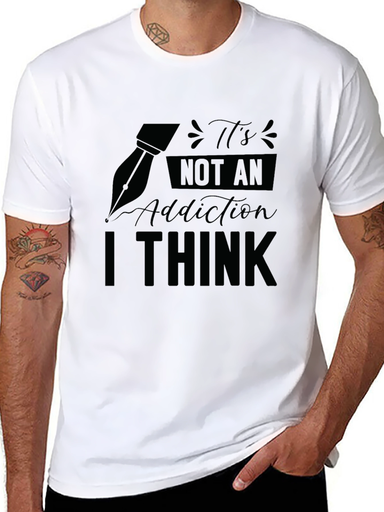 Its Not An Addiction I Think T-Shirt