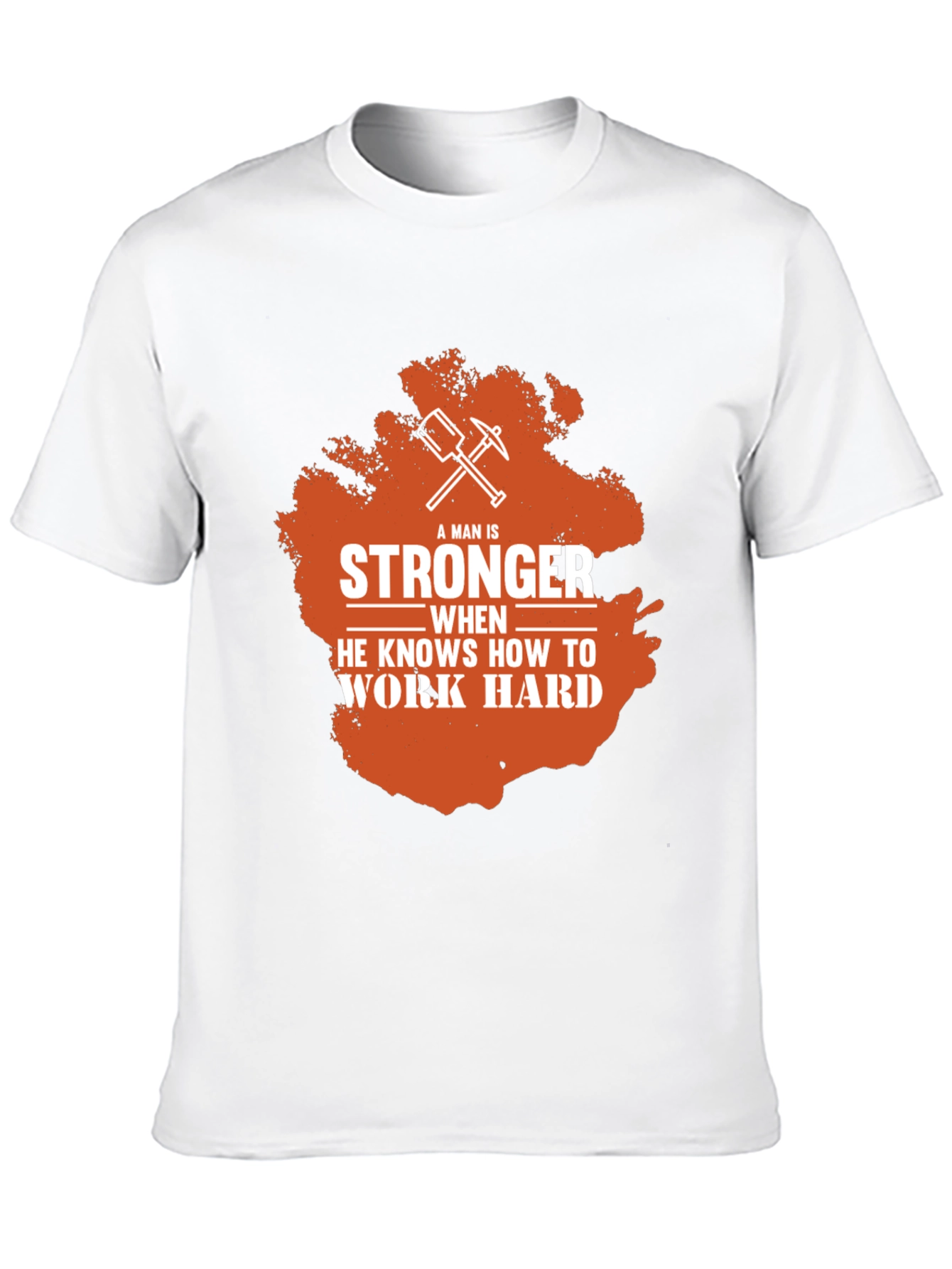 Stronger When You Work Hard Mens T-Shirt