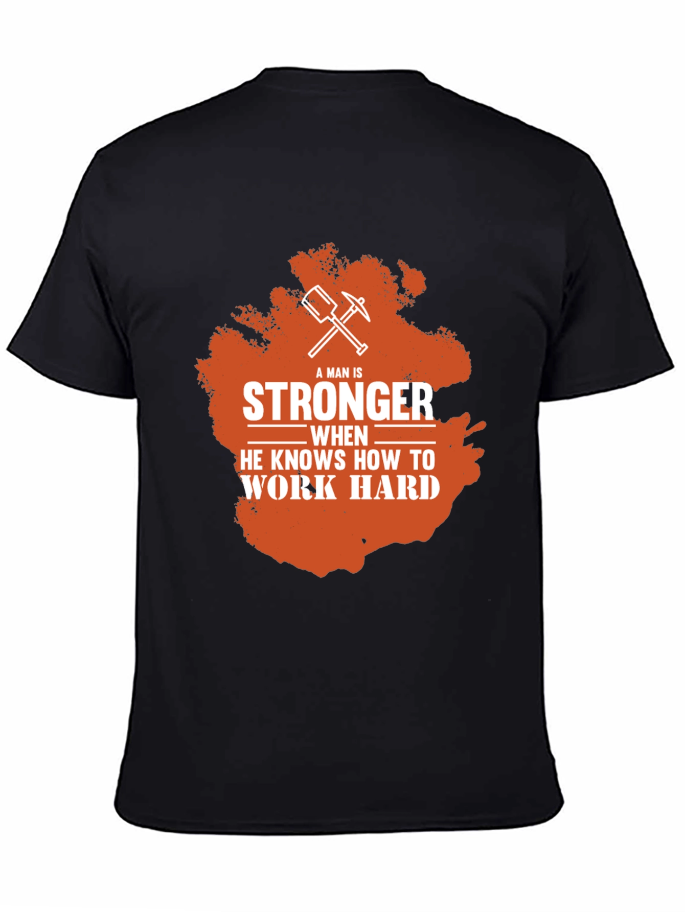 Stronger When You Work Hard Mens T-Shirt