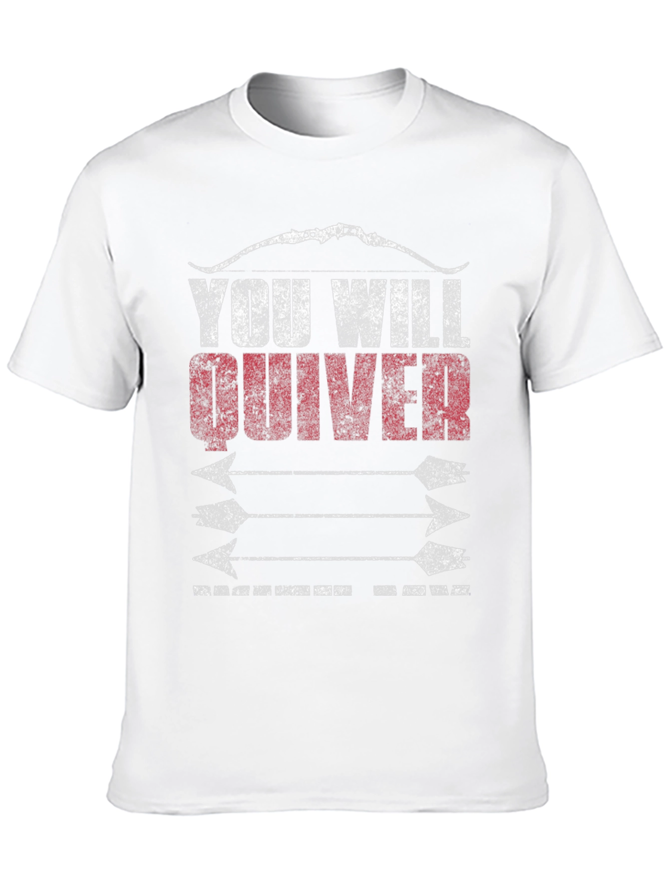 You Will Quiver T-Shirt - Archer Design