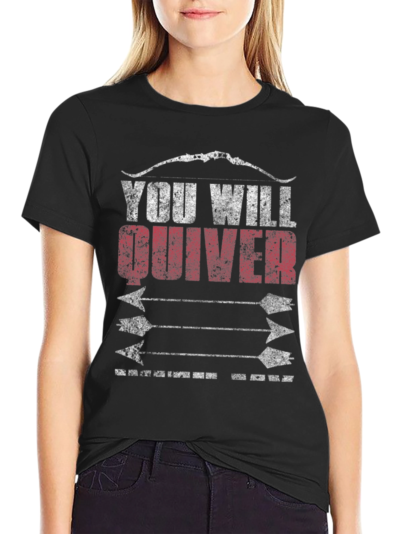You Will Quiver T-Shirt - Archer Design