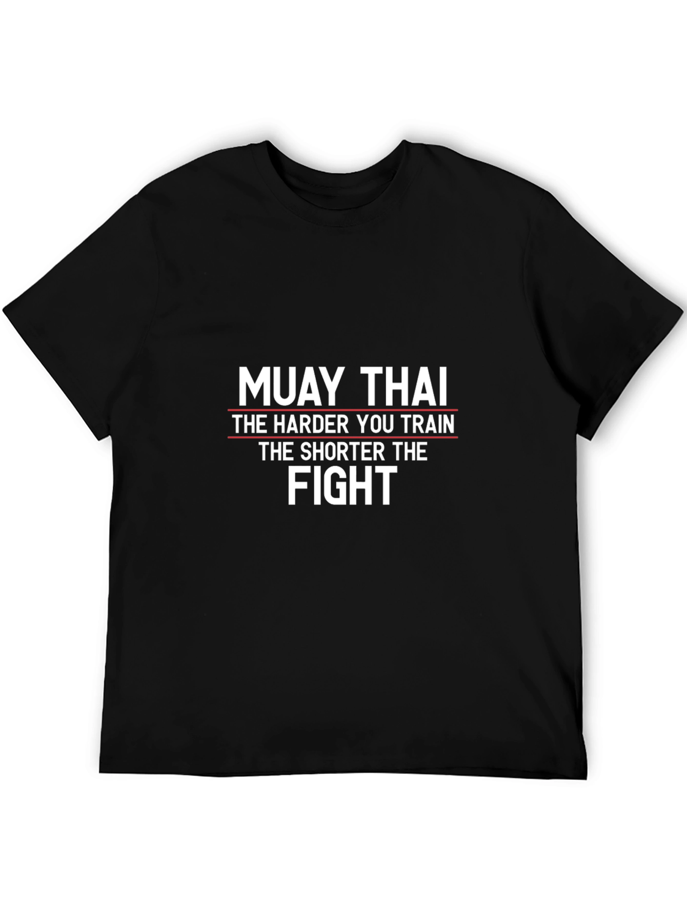 Muay Thai Training T-Shirt: Harder You Train
