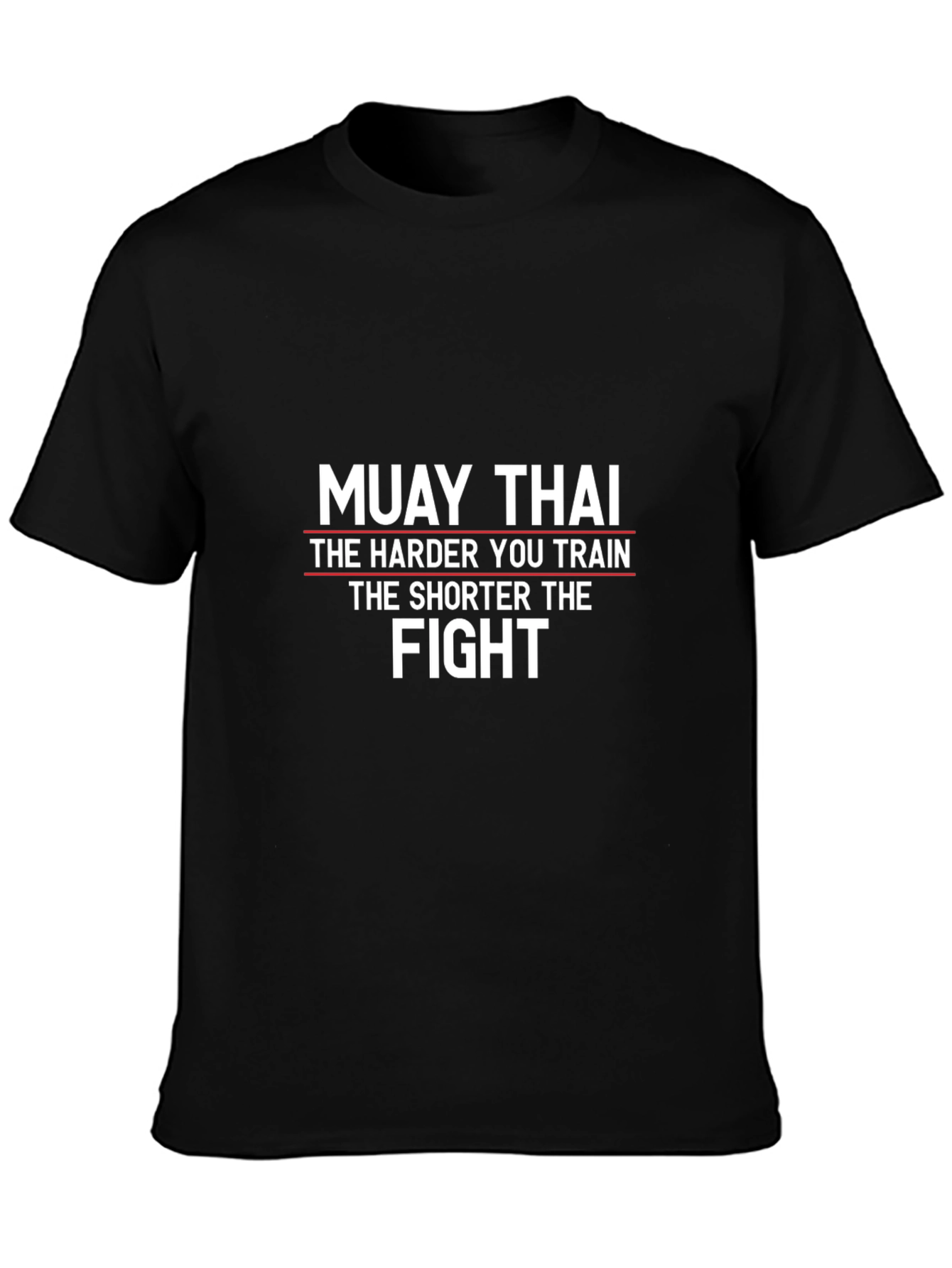 Muay Thai Training T-Shirt: Harder You Train
