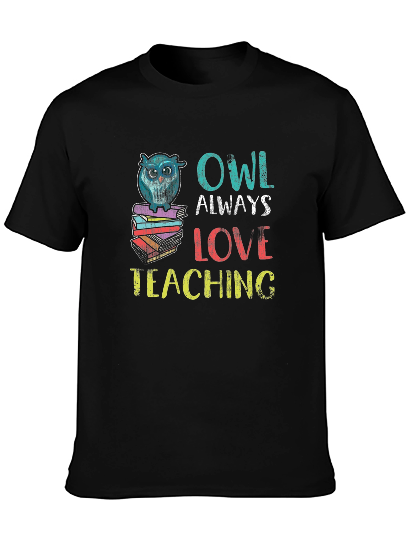 Owl Always Love Teaching T-Shirt - Black