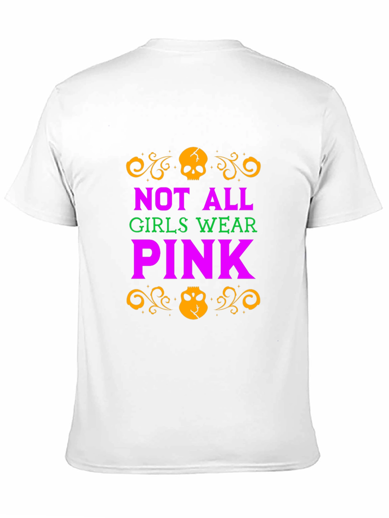 Not All Girls Wear Pink Skull Graphic T-Shirt