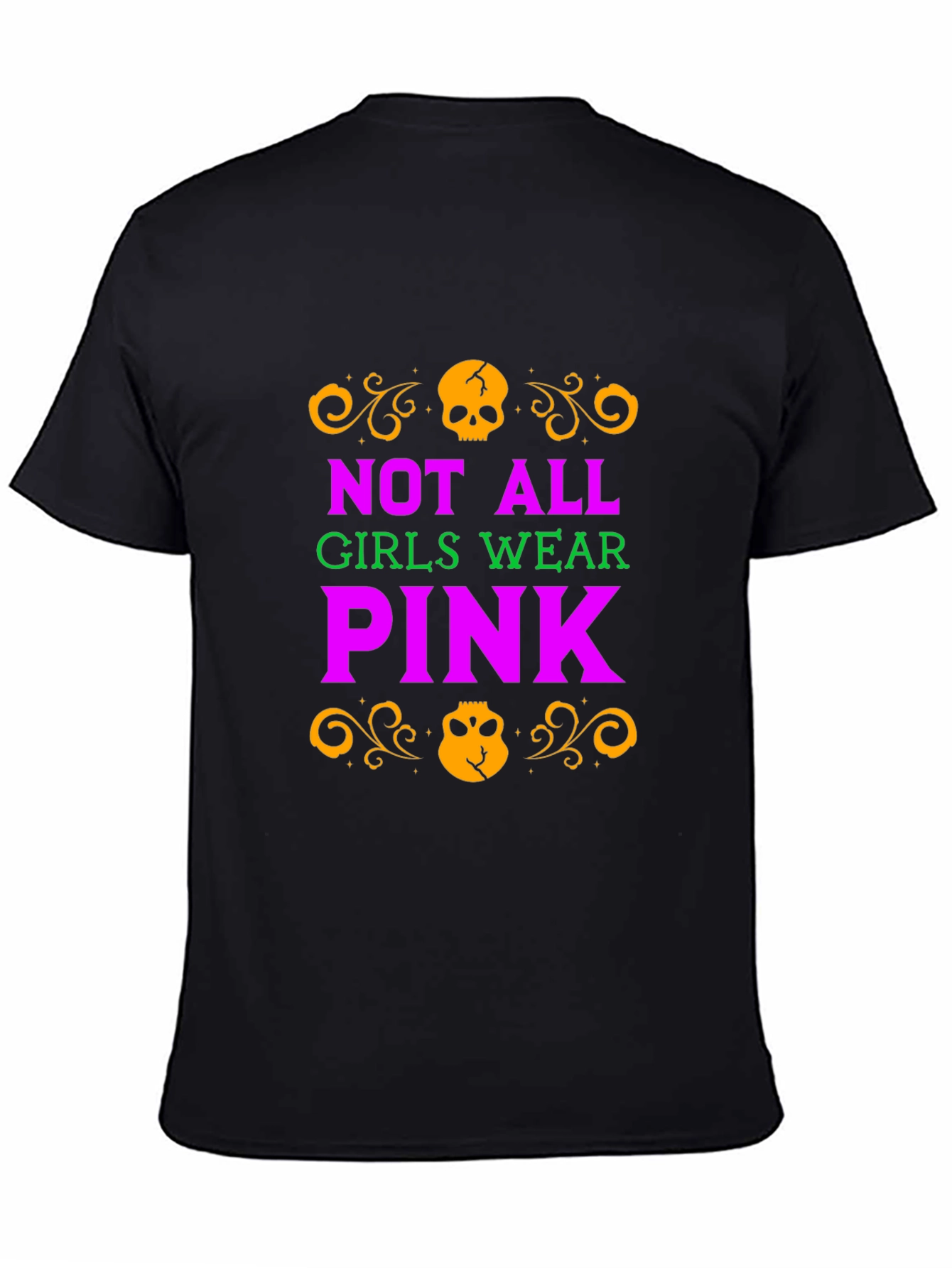 Not All Girls Wear Pink Skull Graphic T-Shirt
