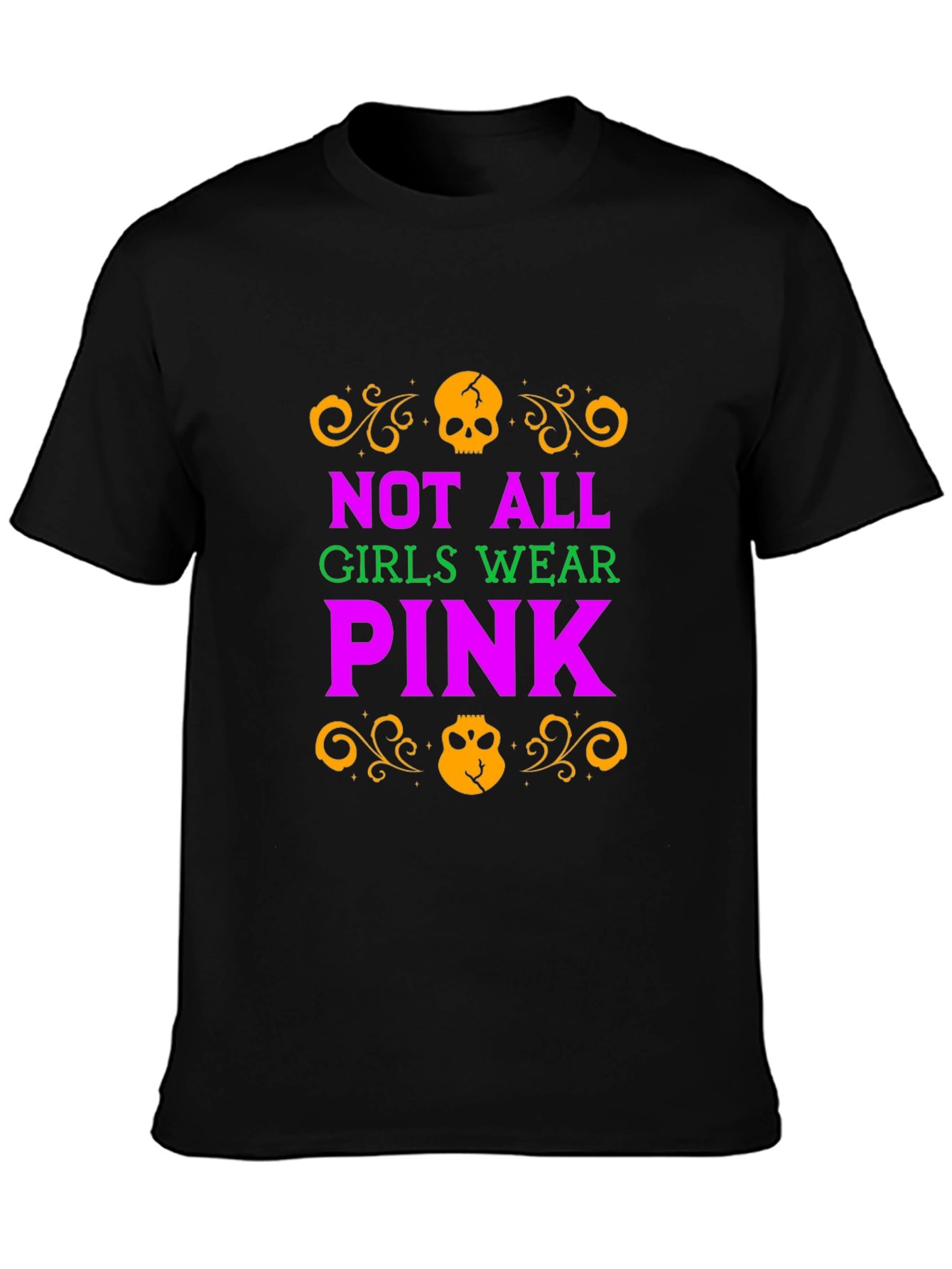 Not All Girls Wear Pink Skull Graphic T-Shirt