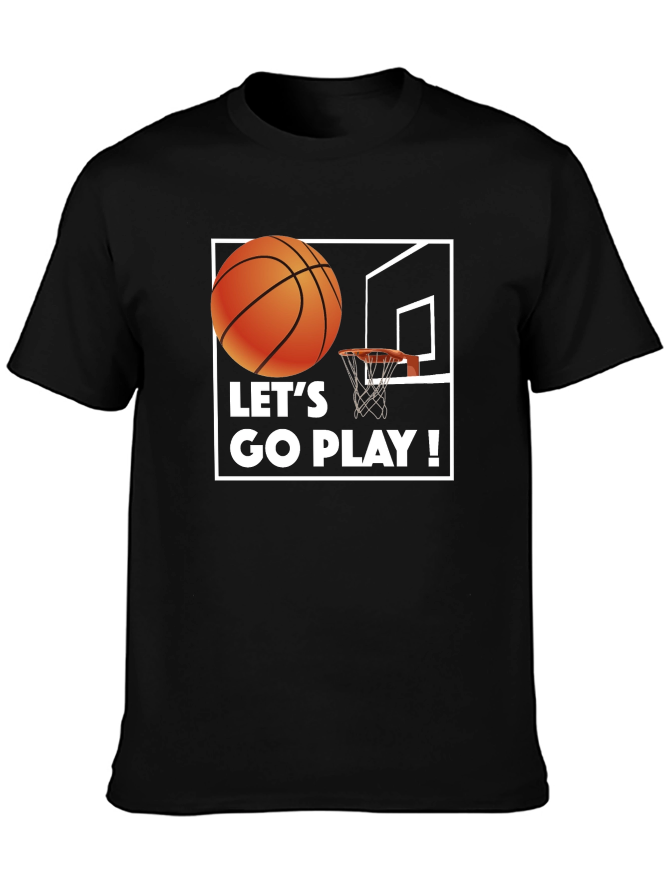Lets Go Play Basketball T-Shirt