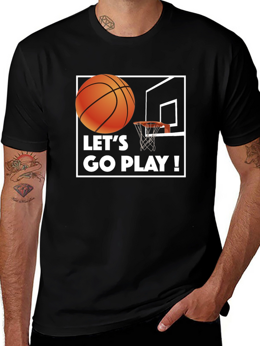 Lets Go Play Basketball T-Shirt