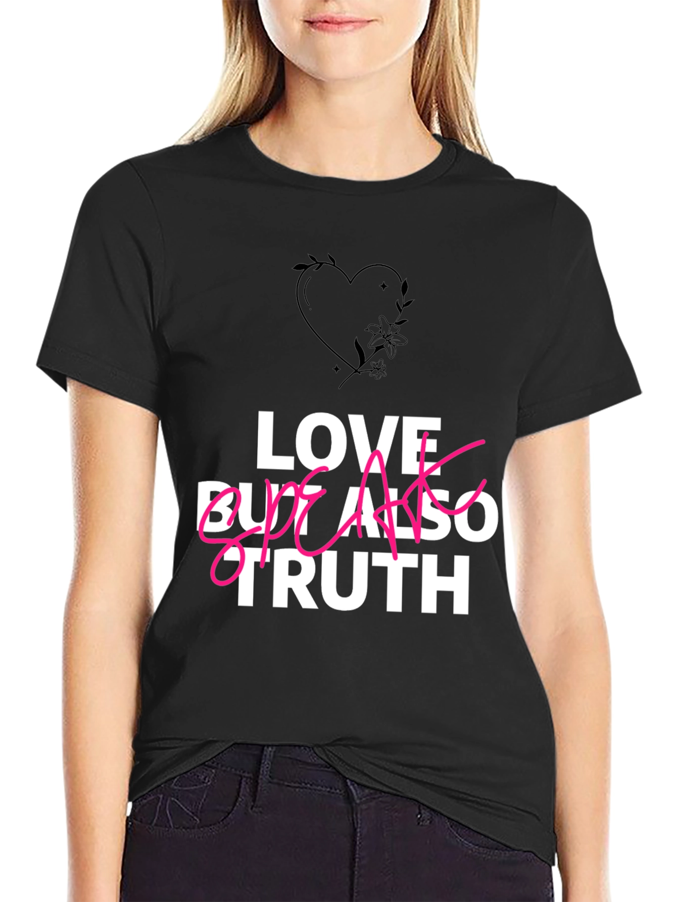 Love Speak Truth T-Shirt - Black Casual Tee