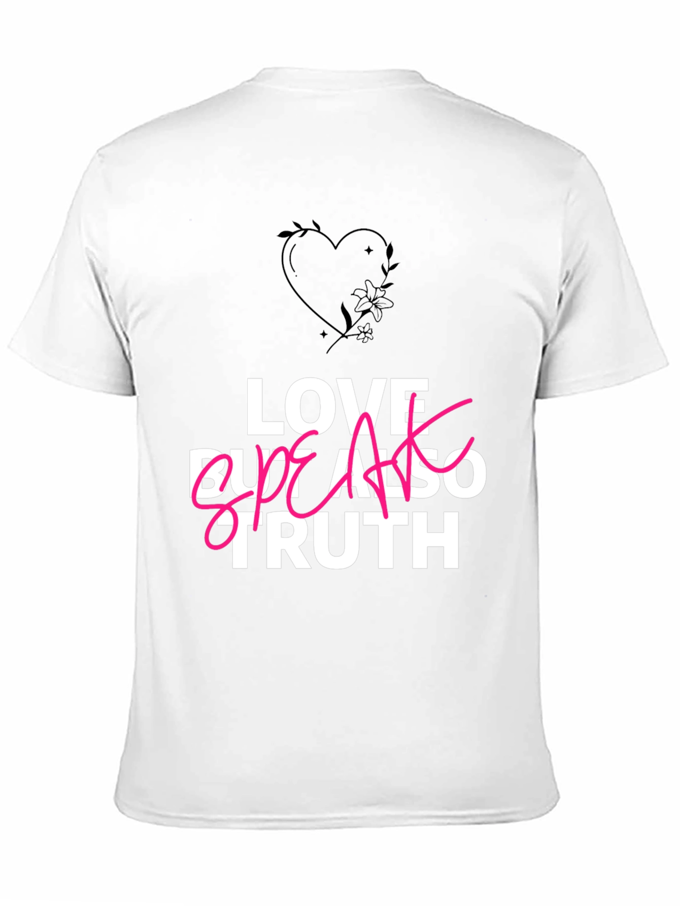 Love Speak Truth T-Shirt - Black Casual Tee