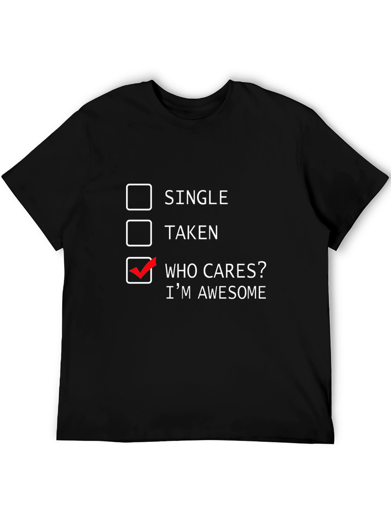 Awesome Who Cares Graphic Tee