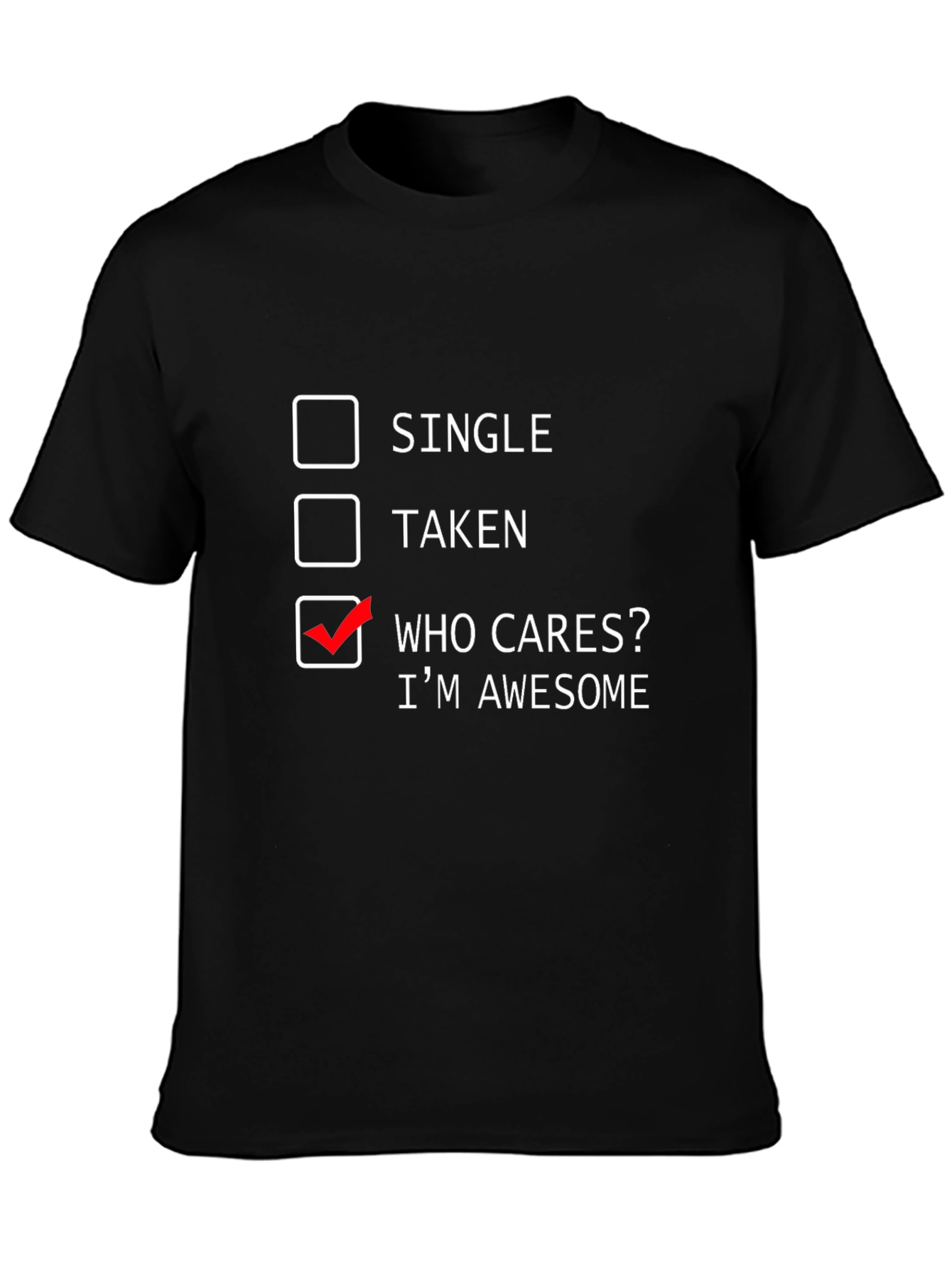 Awesome Who Cares Graphic Tee