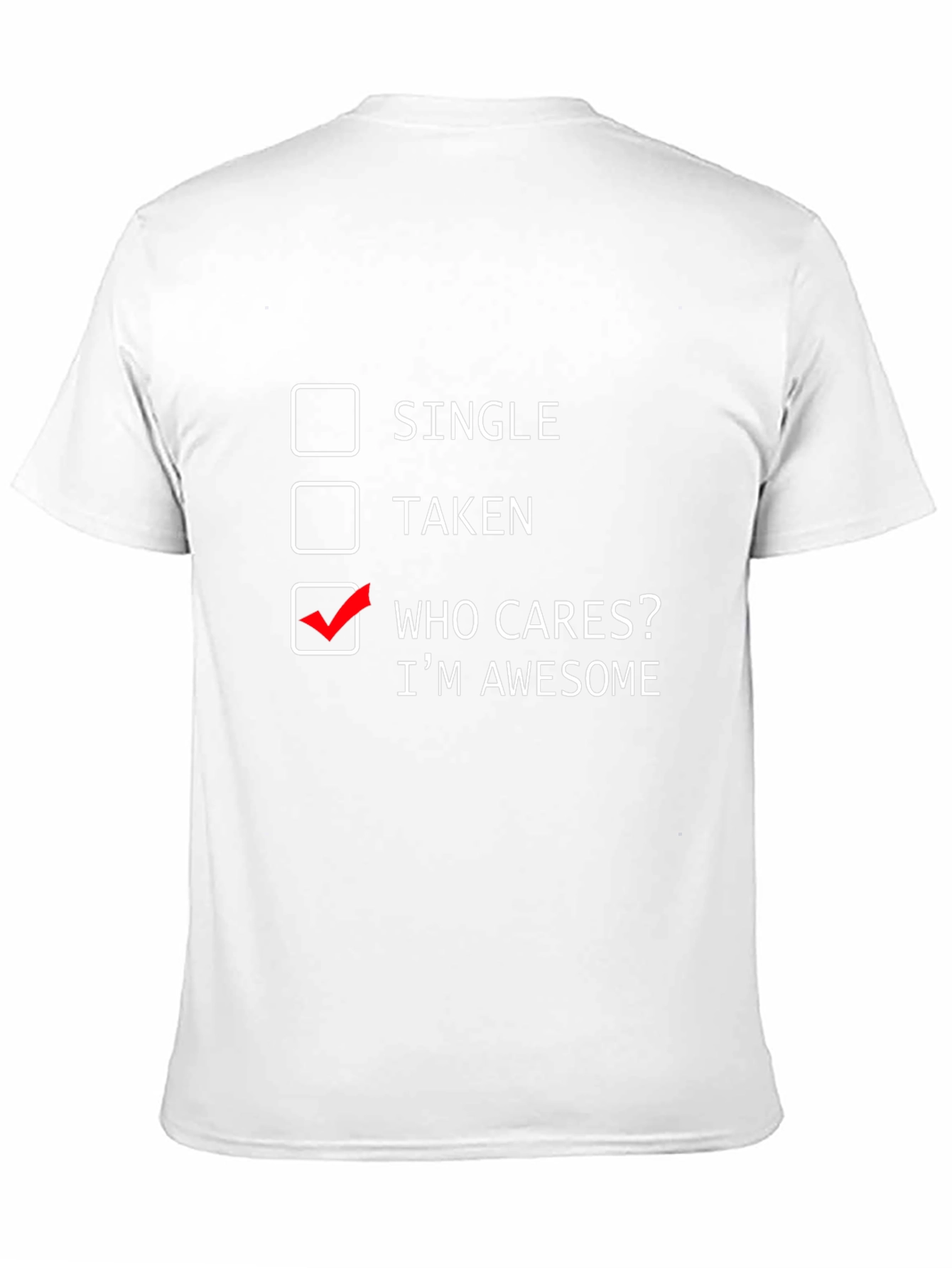 Awesome Who Cares Graphic Tee