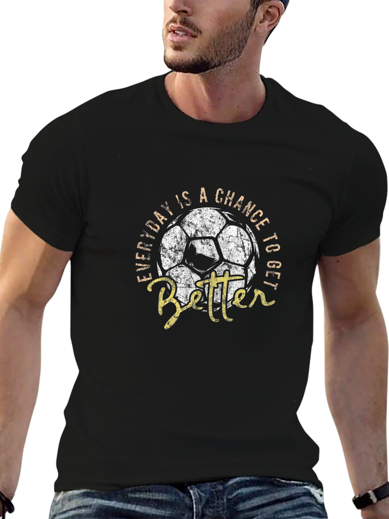 Everyday Chance to Get Better Soccer T-Shirt