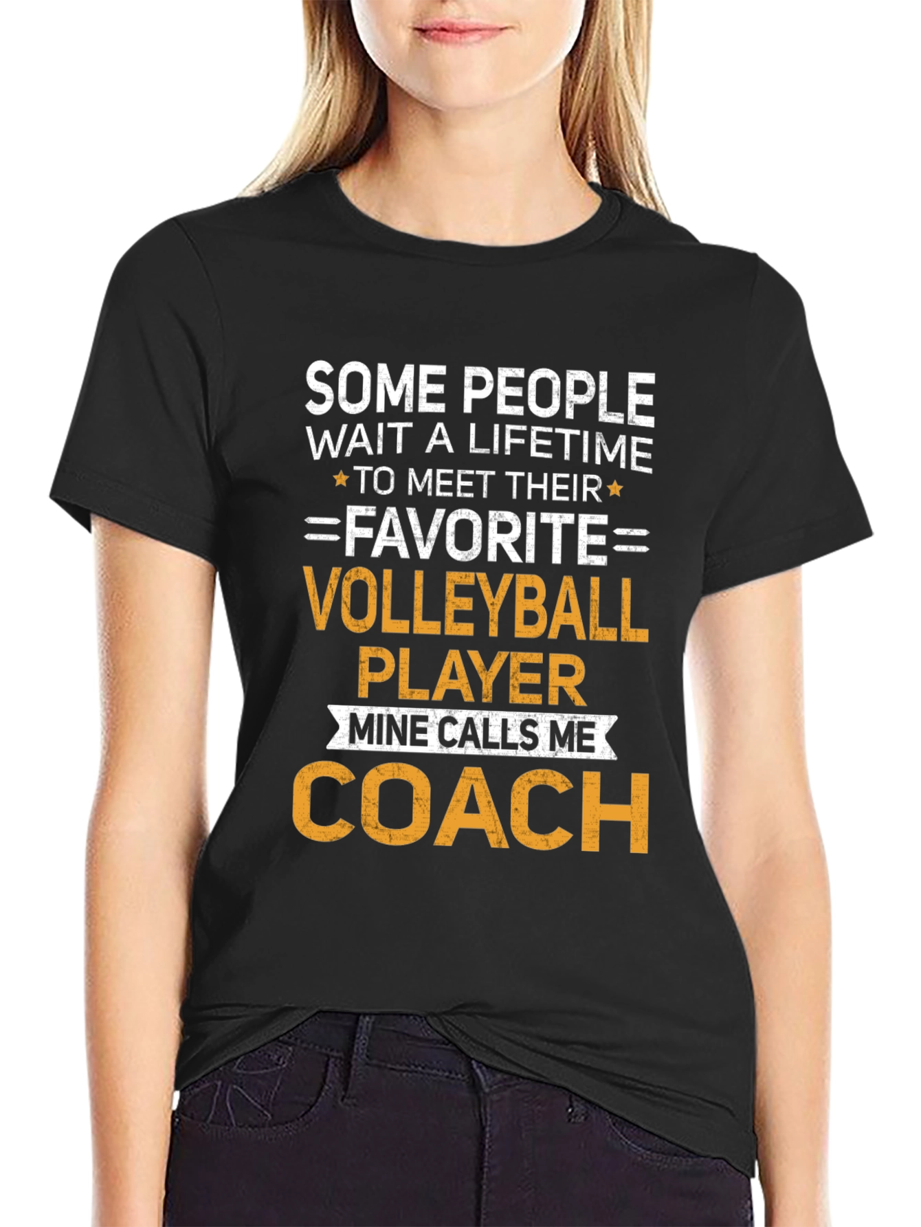 Volleyball Coach T-Shirt: Some People Wait a Lifetime