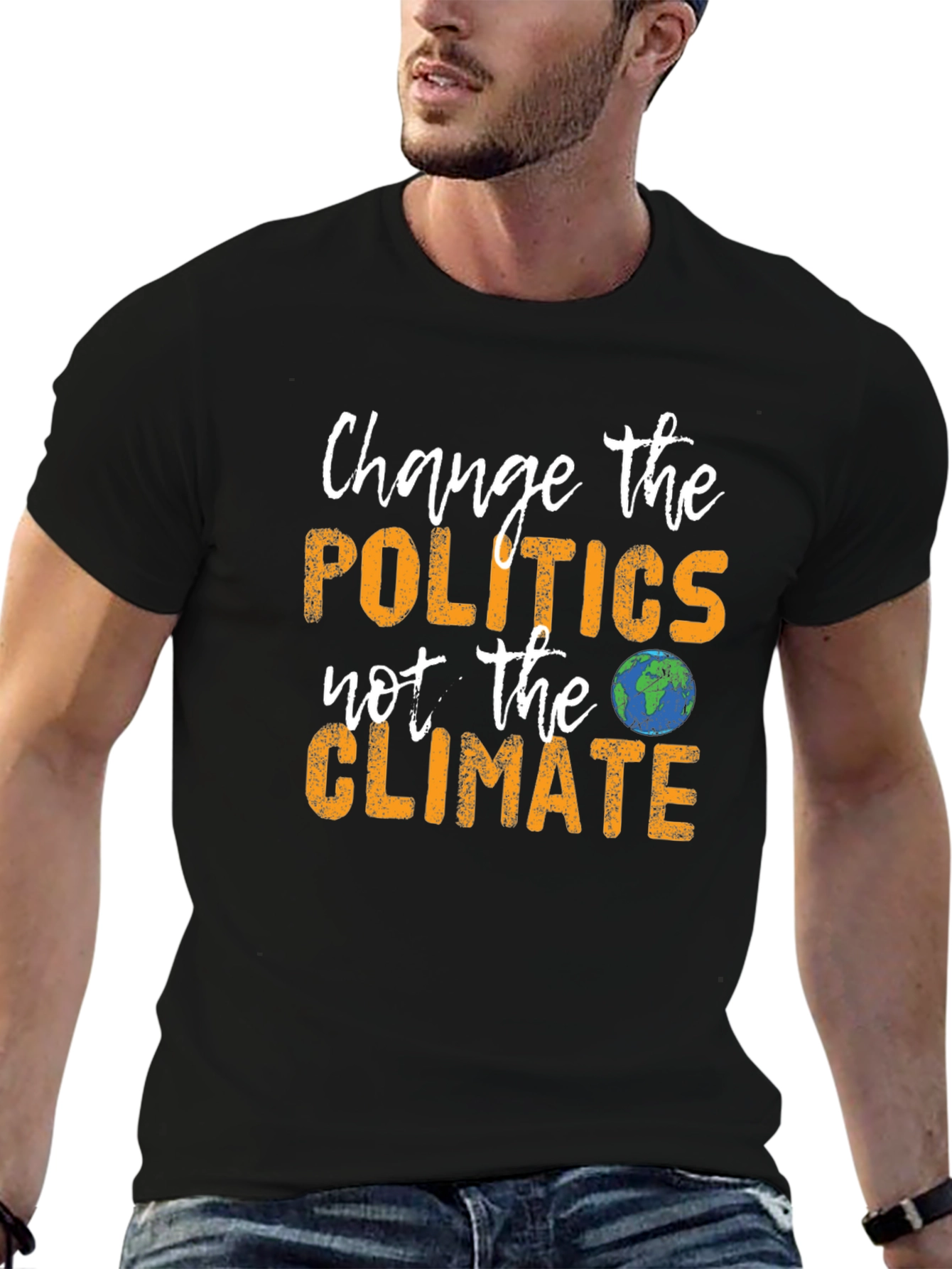 Change Politics Not Climate T-Shirt