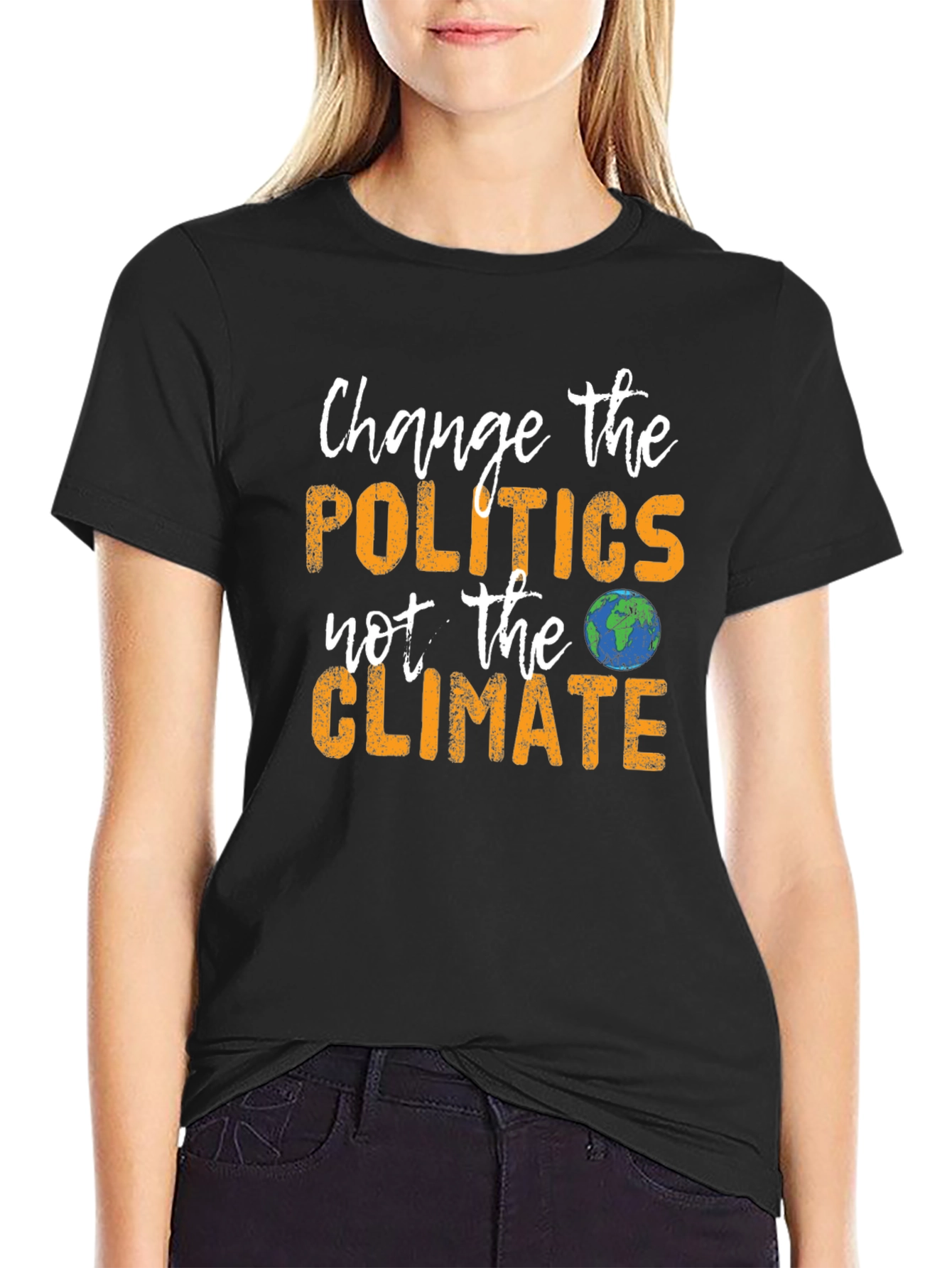 Change Politics Not Climate T-Shirt