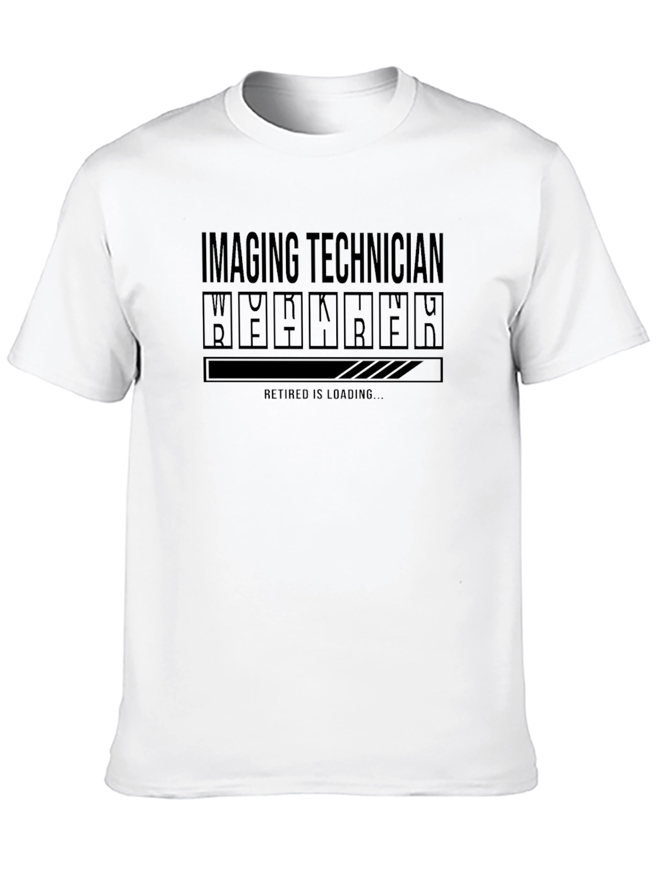 Imaging Technician Retirement Loading T-Shirt