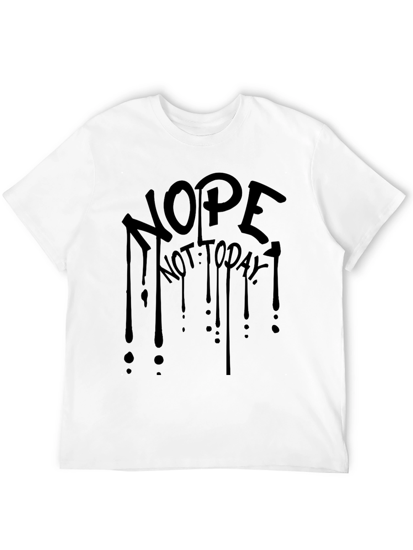 Nope Not Today Black Graphic Tee