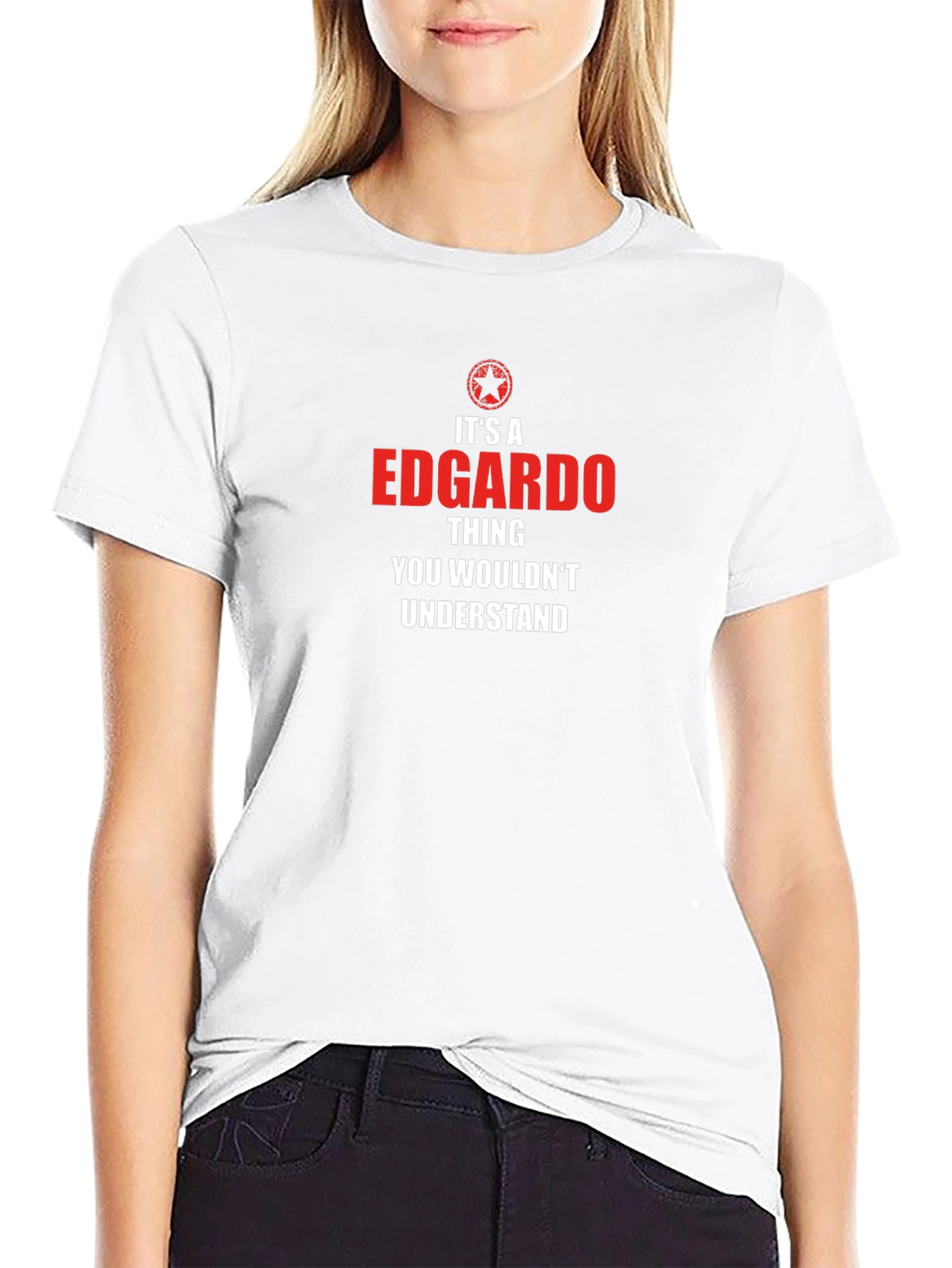 Edgardo Thing T-Shirt - You Wouldnt Understand Tee