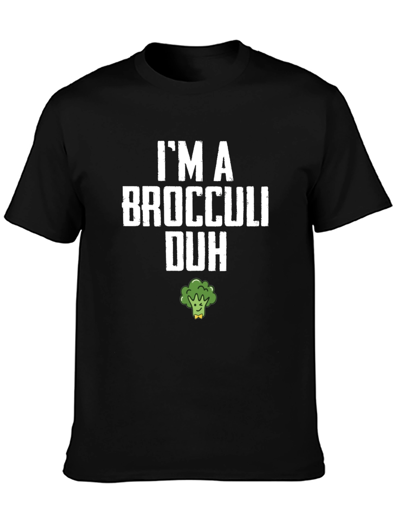 Im A Broccoli Duh T-Shirt
