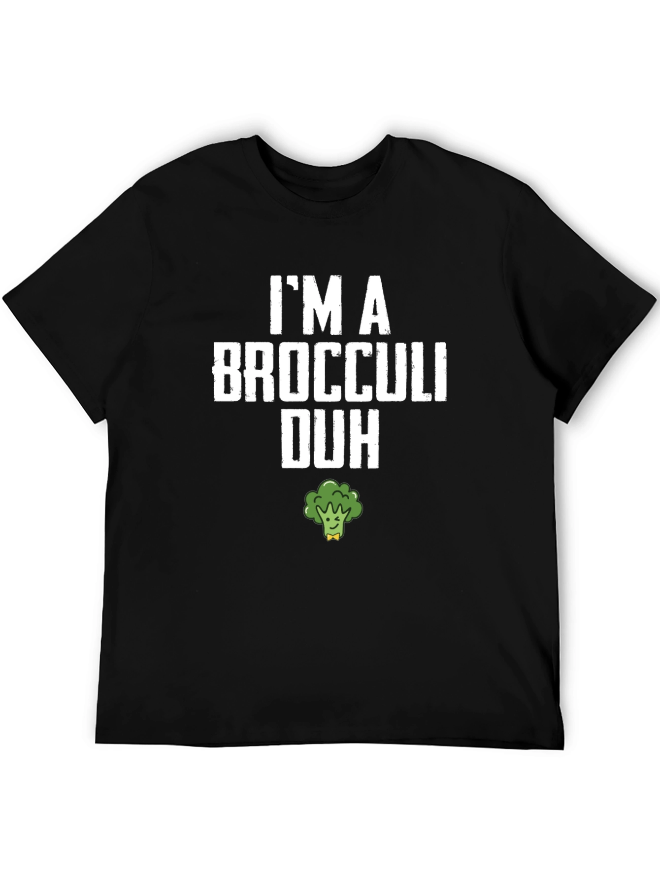 Im A Broccoli Duh T-Shirt