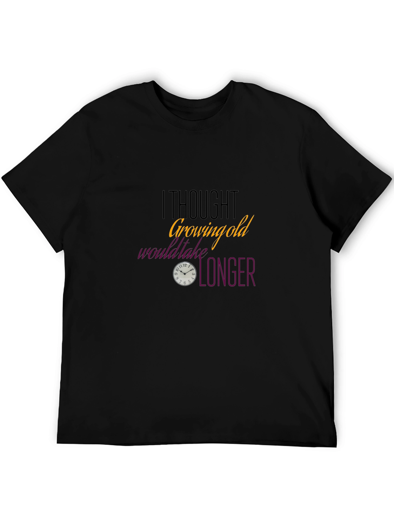 Growing Old T-Shirt