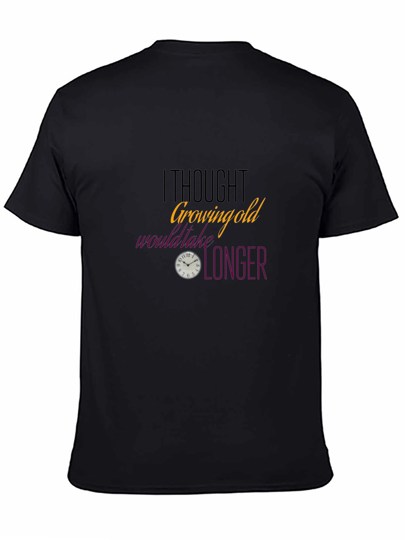 Growing Old T-Shirt