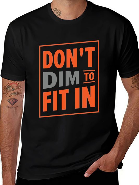 Dont Dim To Fit In Graphic Tee - Black Cotton T-Shirt