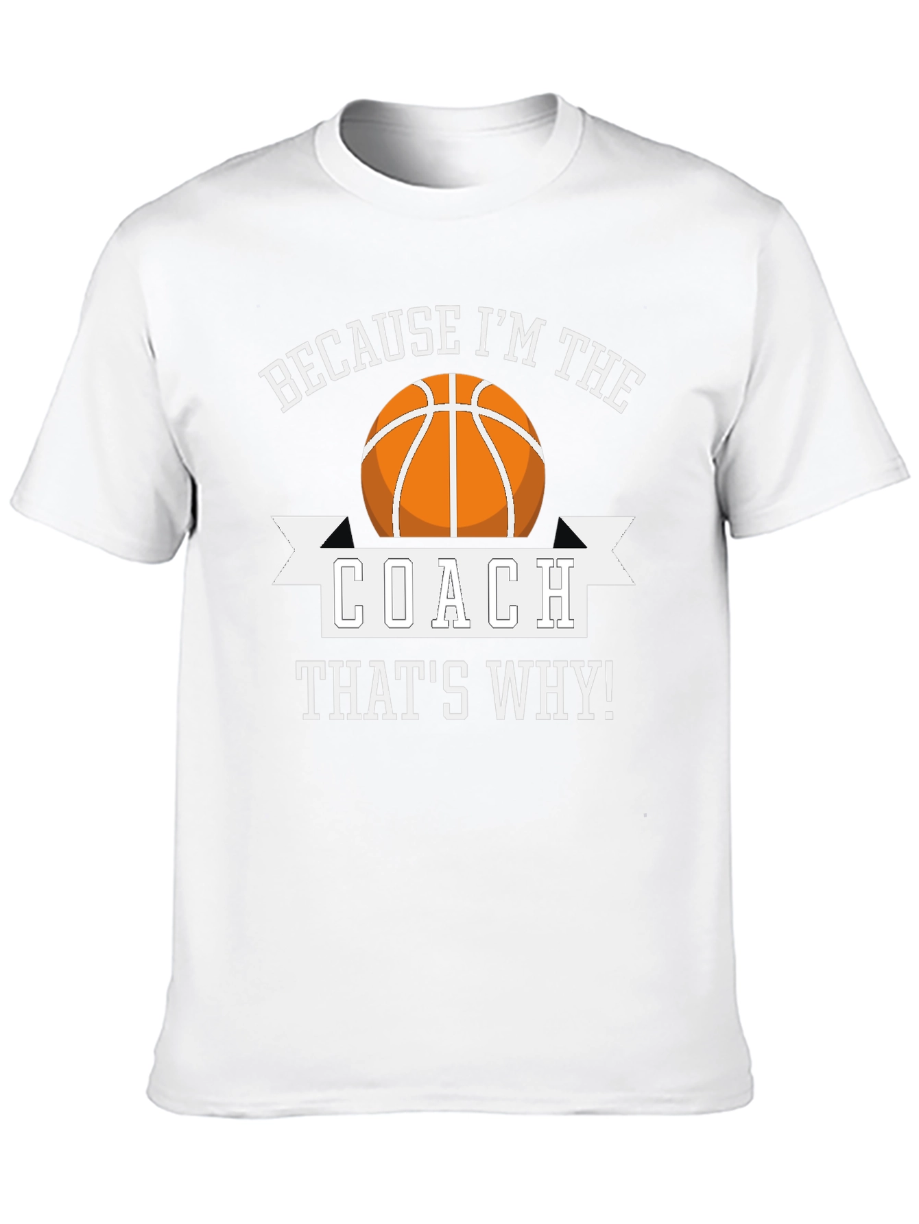 Basketball Coach T-Shirt - Funny Team Sport Gift
