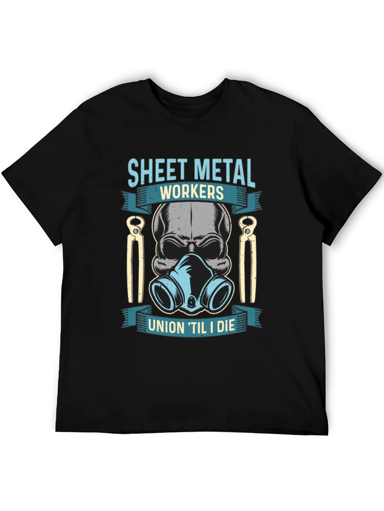 Sheet Metal Workers Union Til I Die T-Shirt