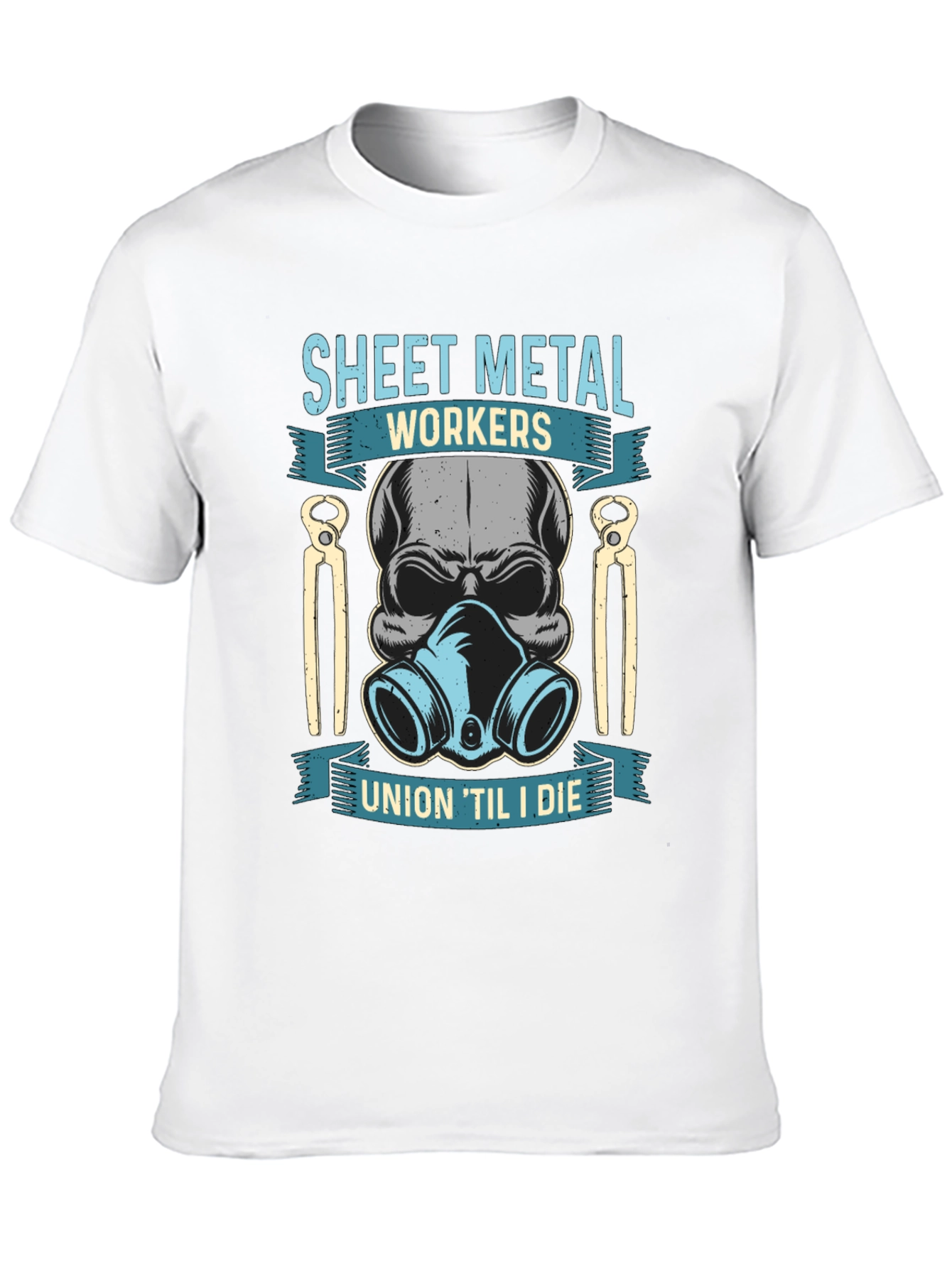 Sheet Metal Workers Union Til I Die T-Shirt