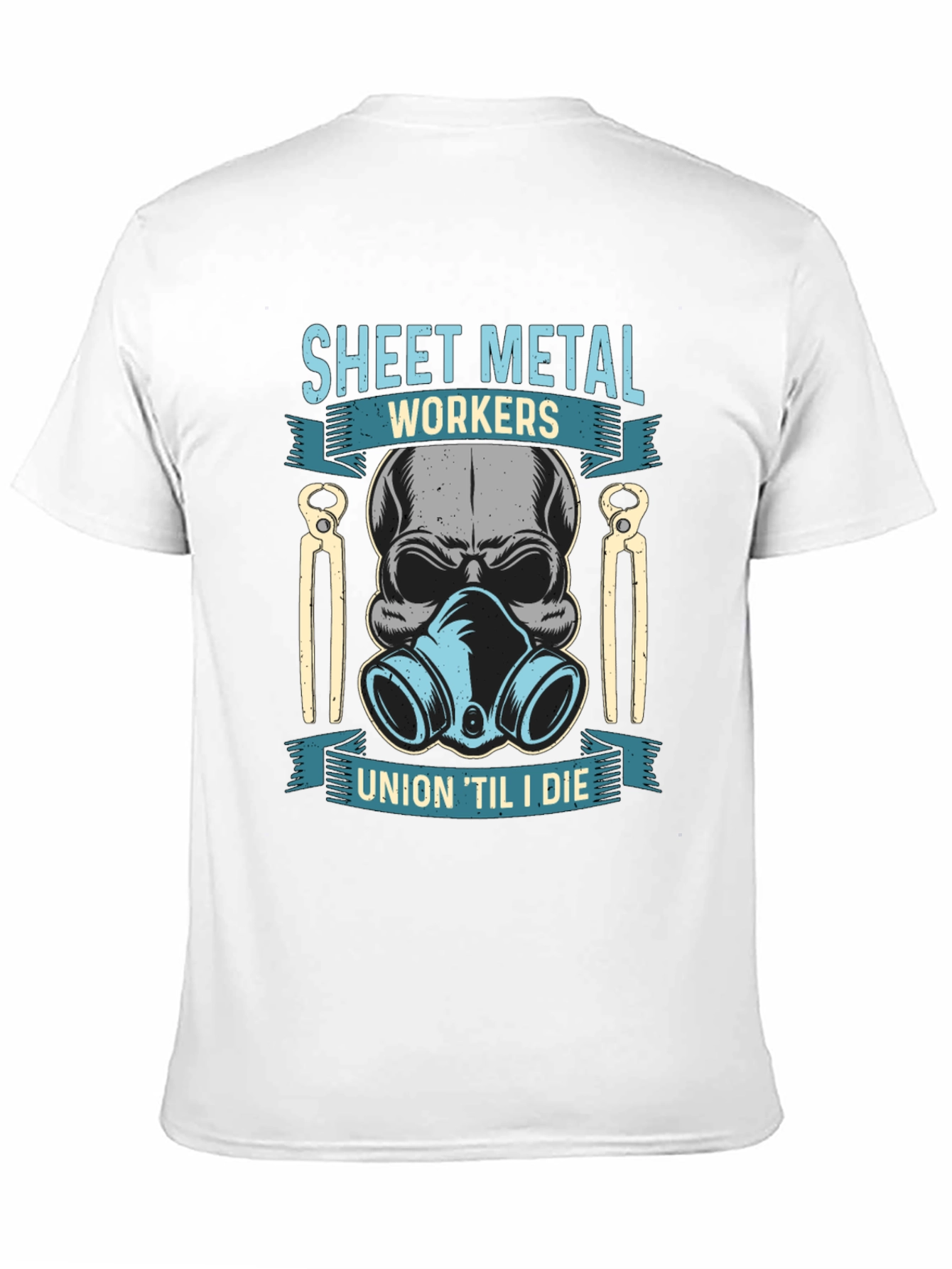 Sheet Metal Workers Union Til I Die T-Shirt
