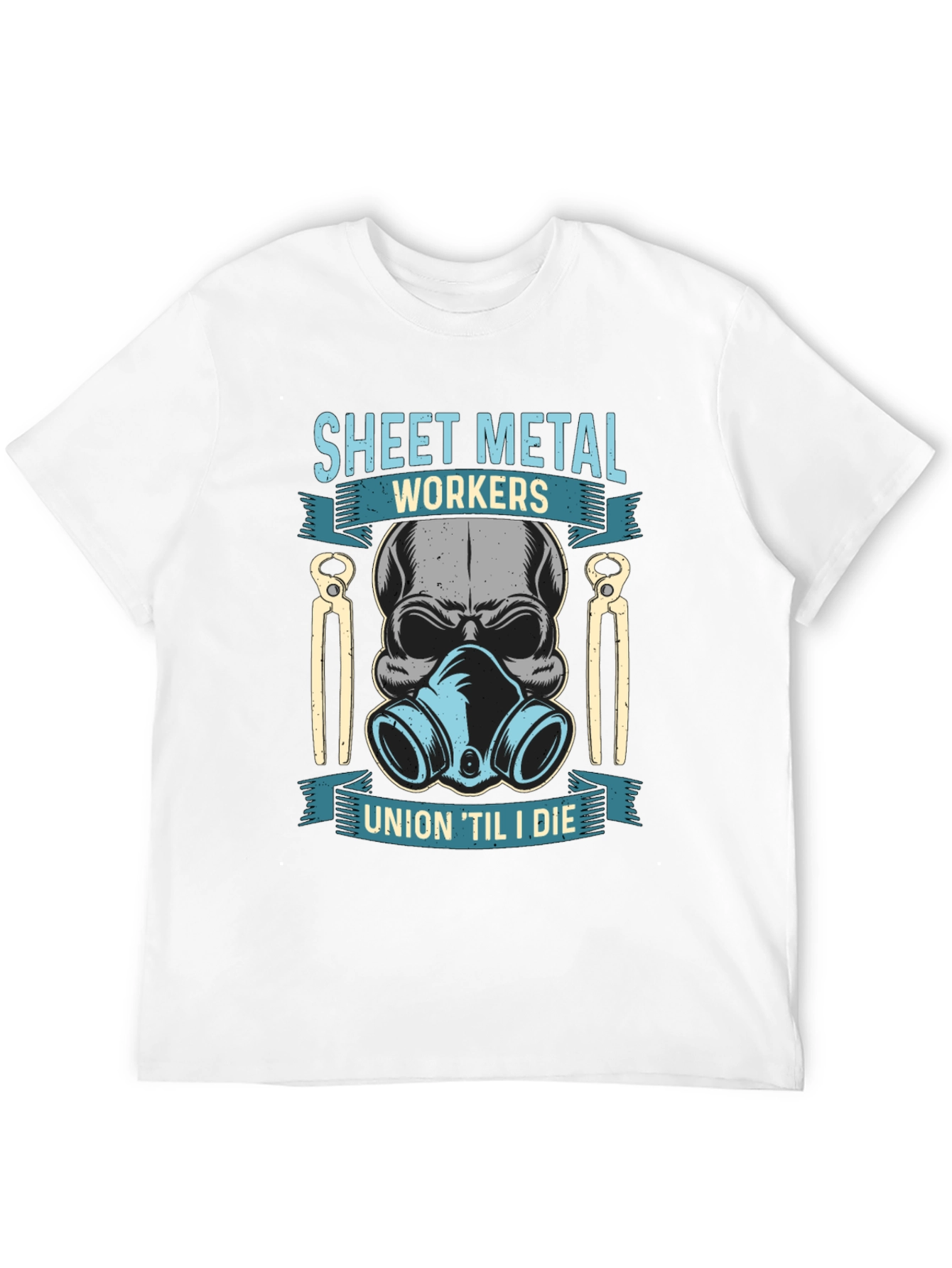 Sheet Metal Workers Union Til I Die T-Shirt