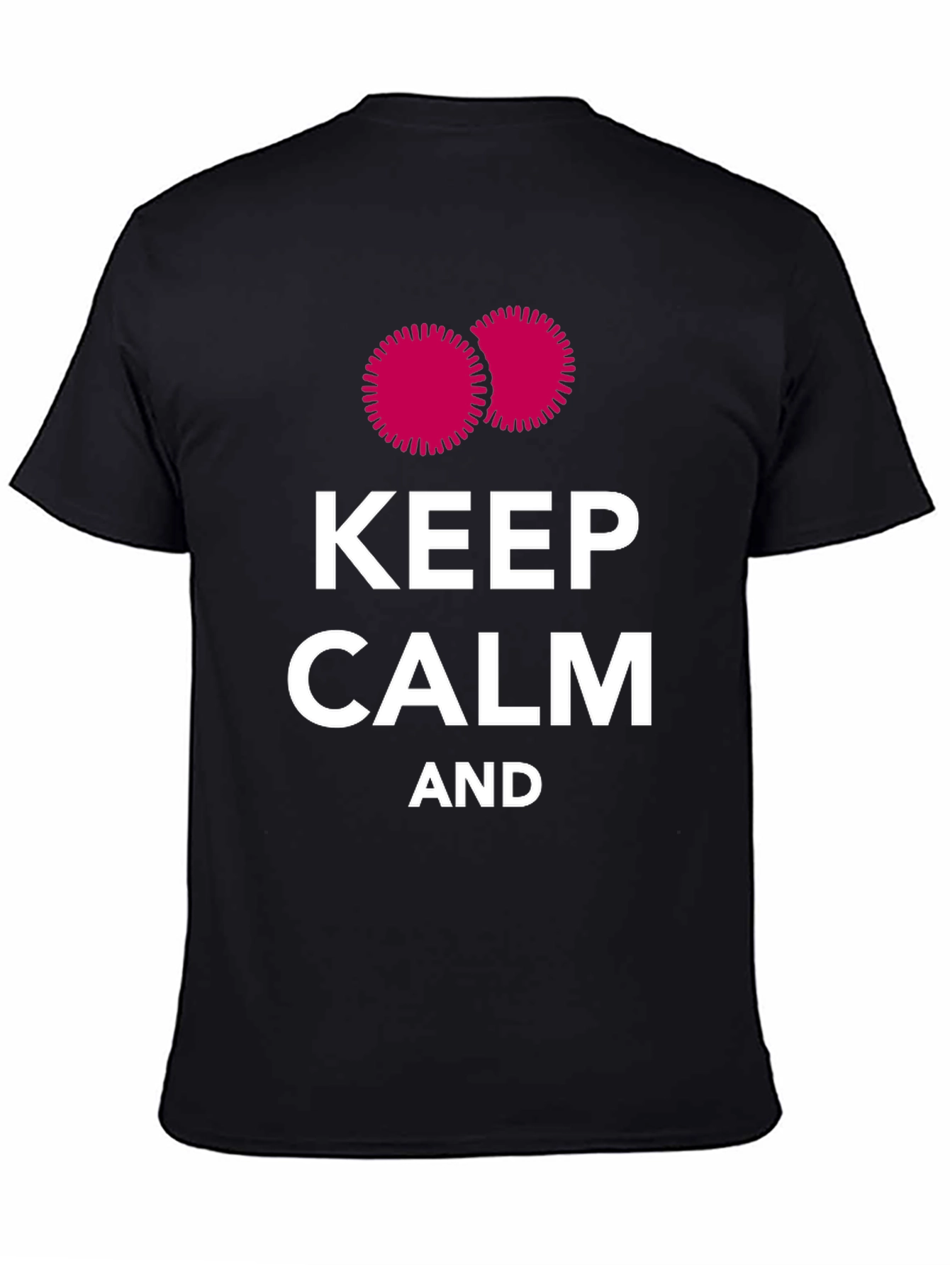 Keep Calm Novelty T-Shirt