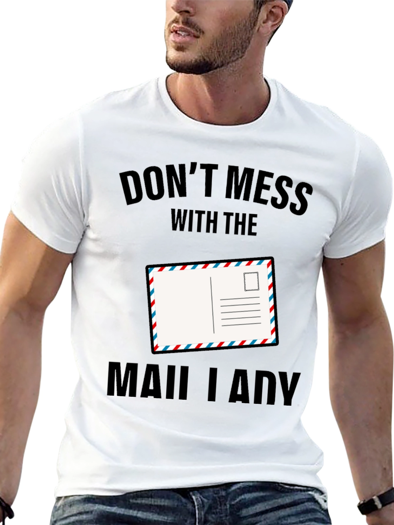 Dont Mess with the Mail Lady T-Shirt