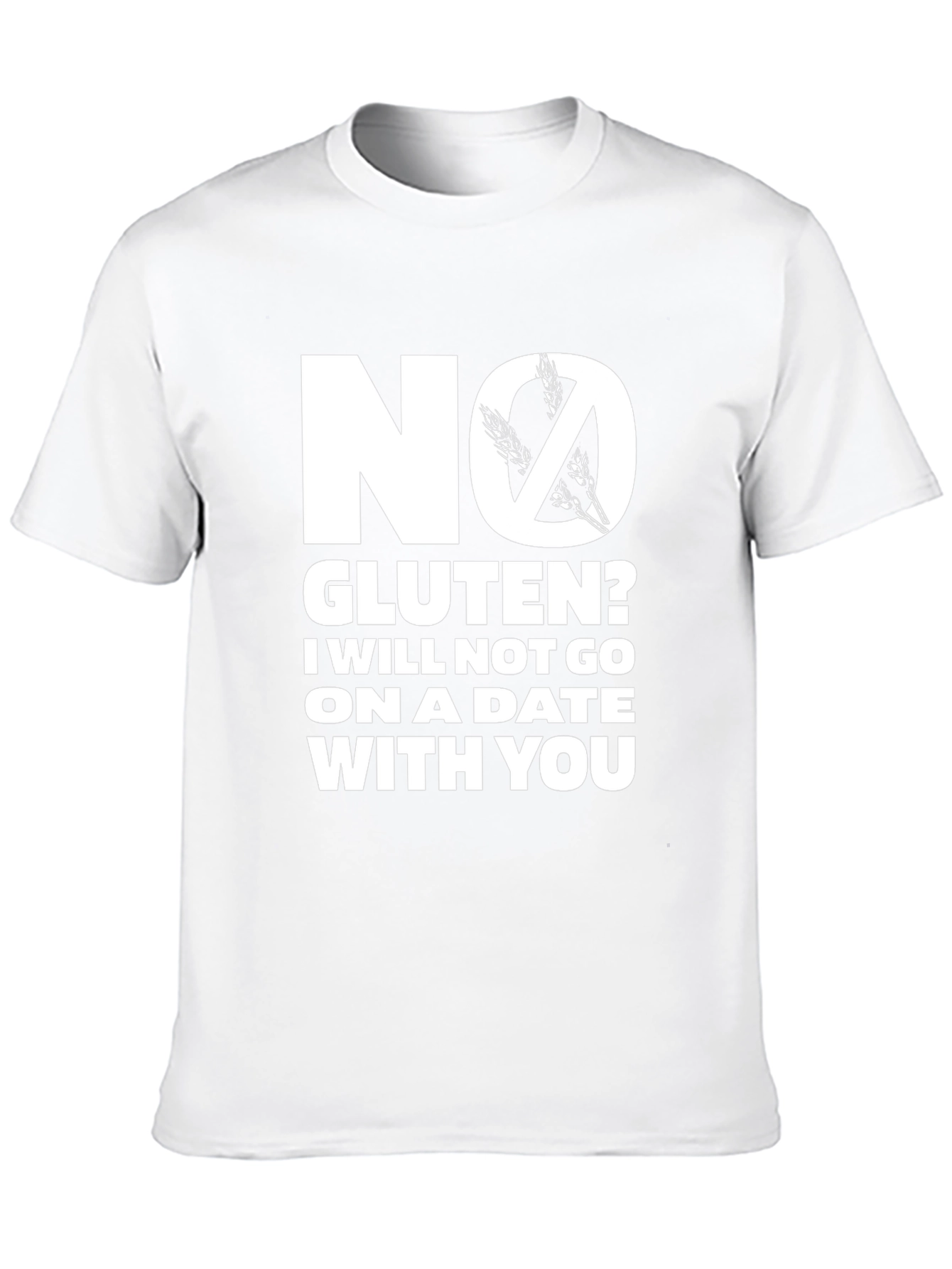 No Gluten Date Tee - Funny T-Shirt