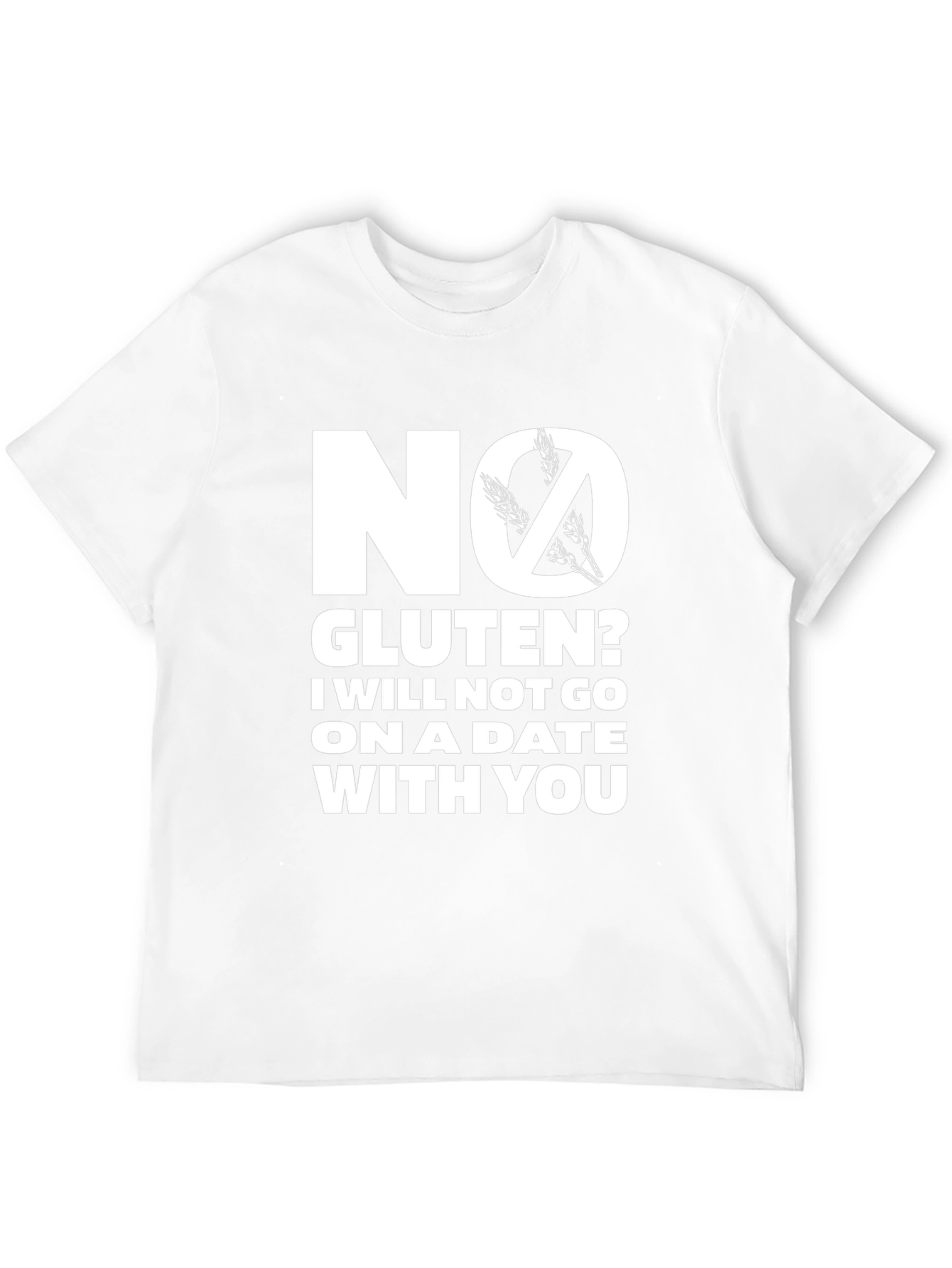 No Gluten Date Tee - Funny T-Shirt