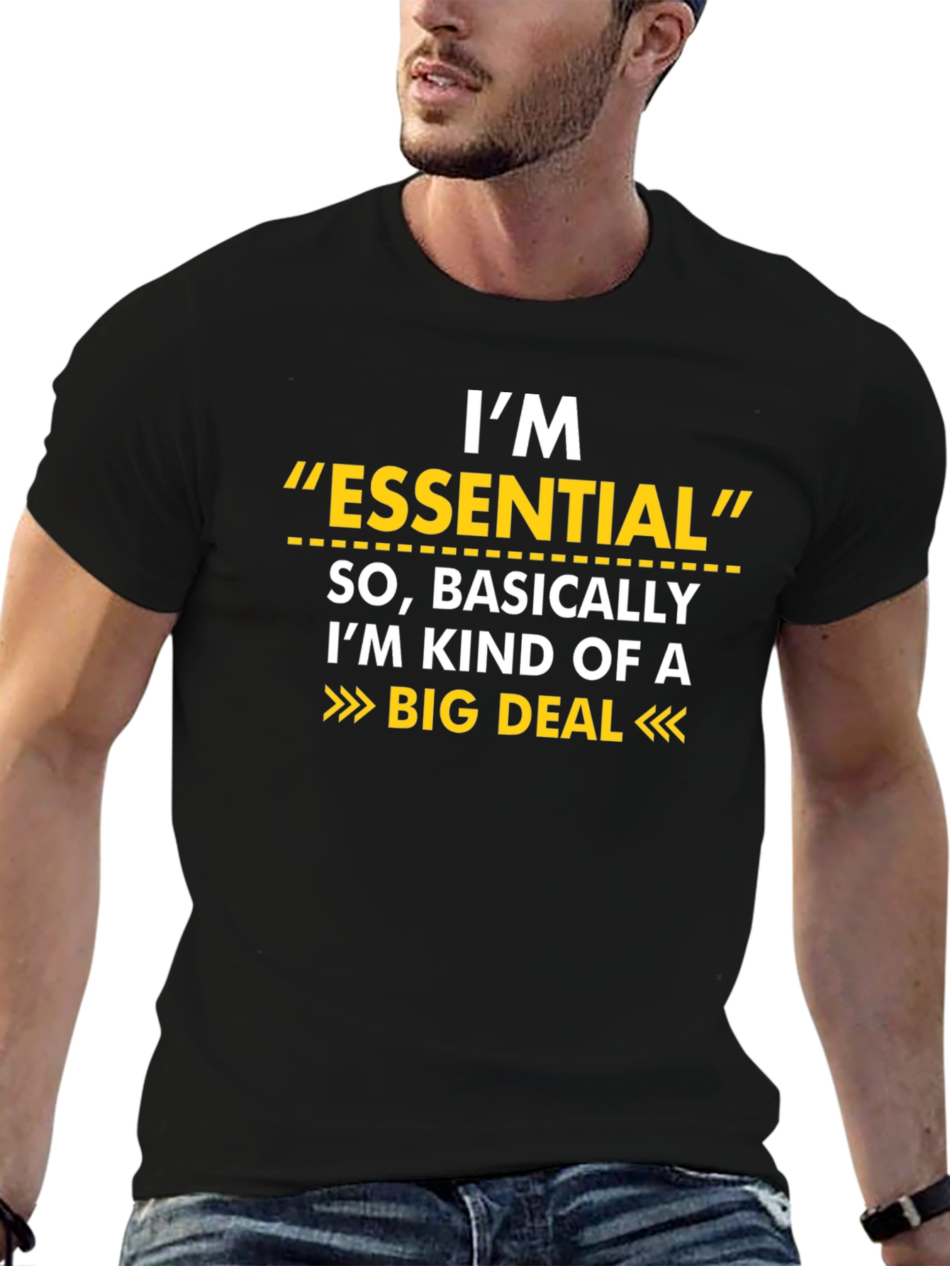 Im Essential Big Deal Funny T-Shirt