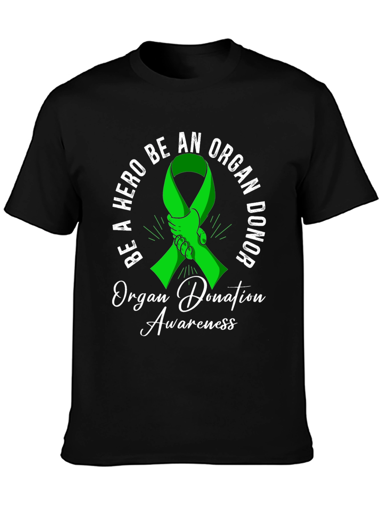 Organ Donor Awareness T-Shirt: Be a Hero
