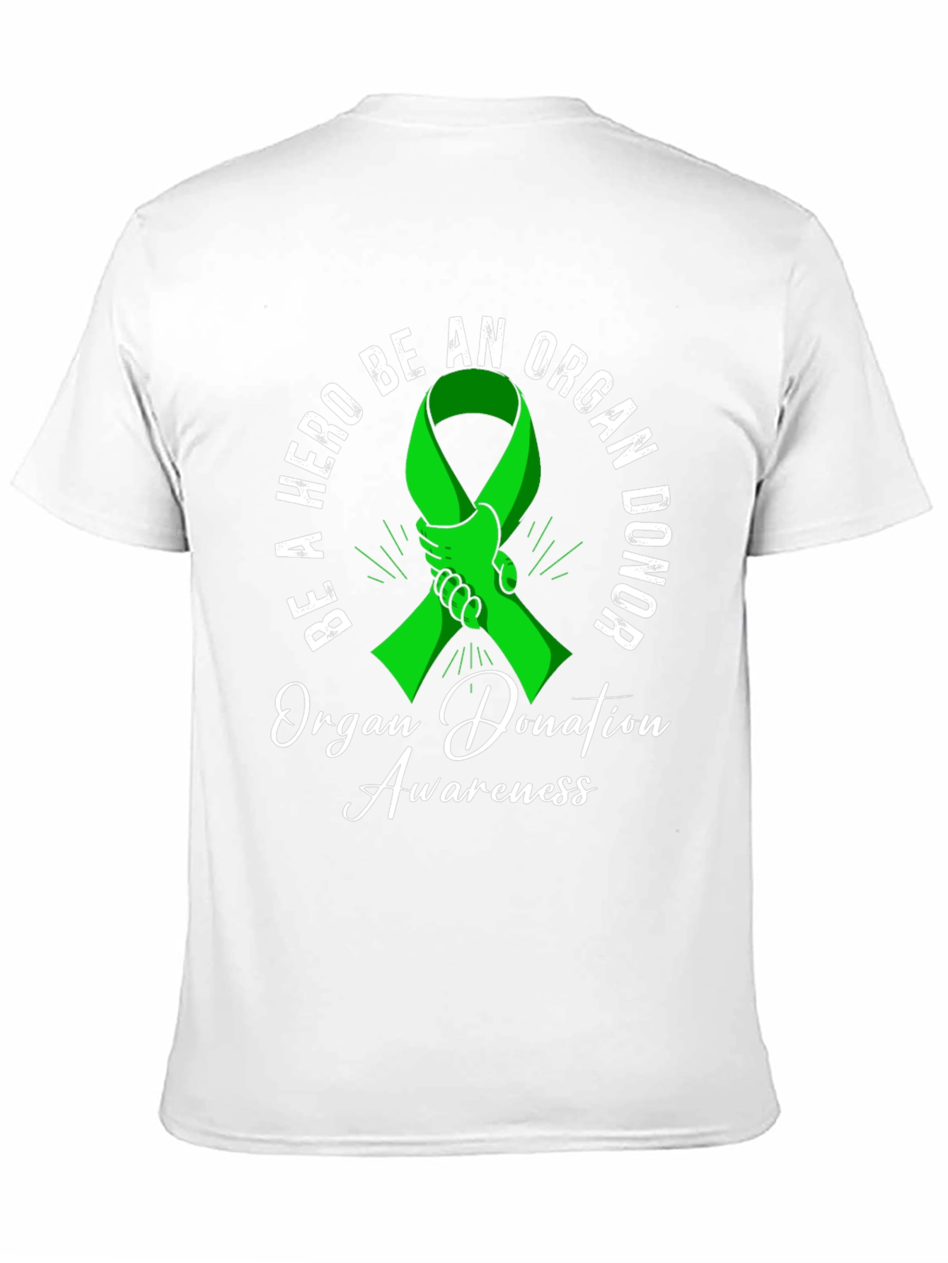 Organ Donor Awareness T-Shirt: Be a Hero