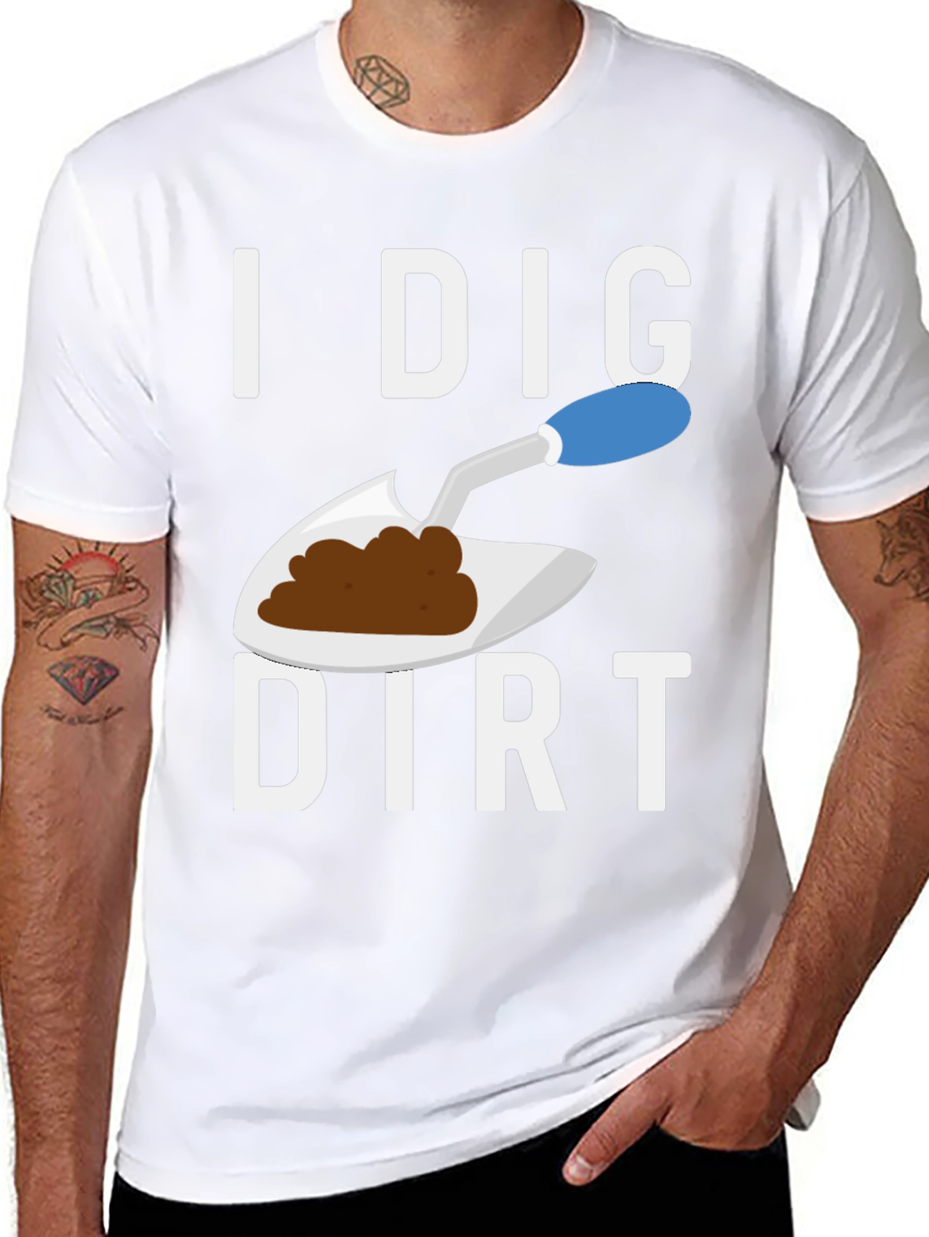 I Dig Dirt T-Shirt Funny Gardening Tee