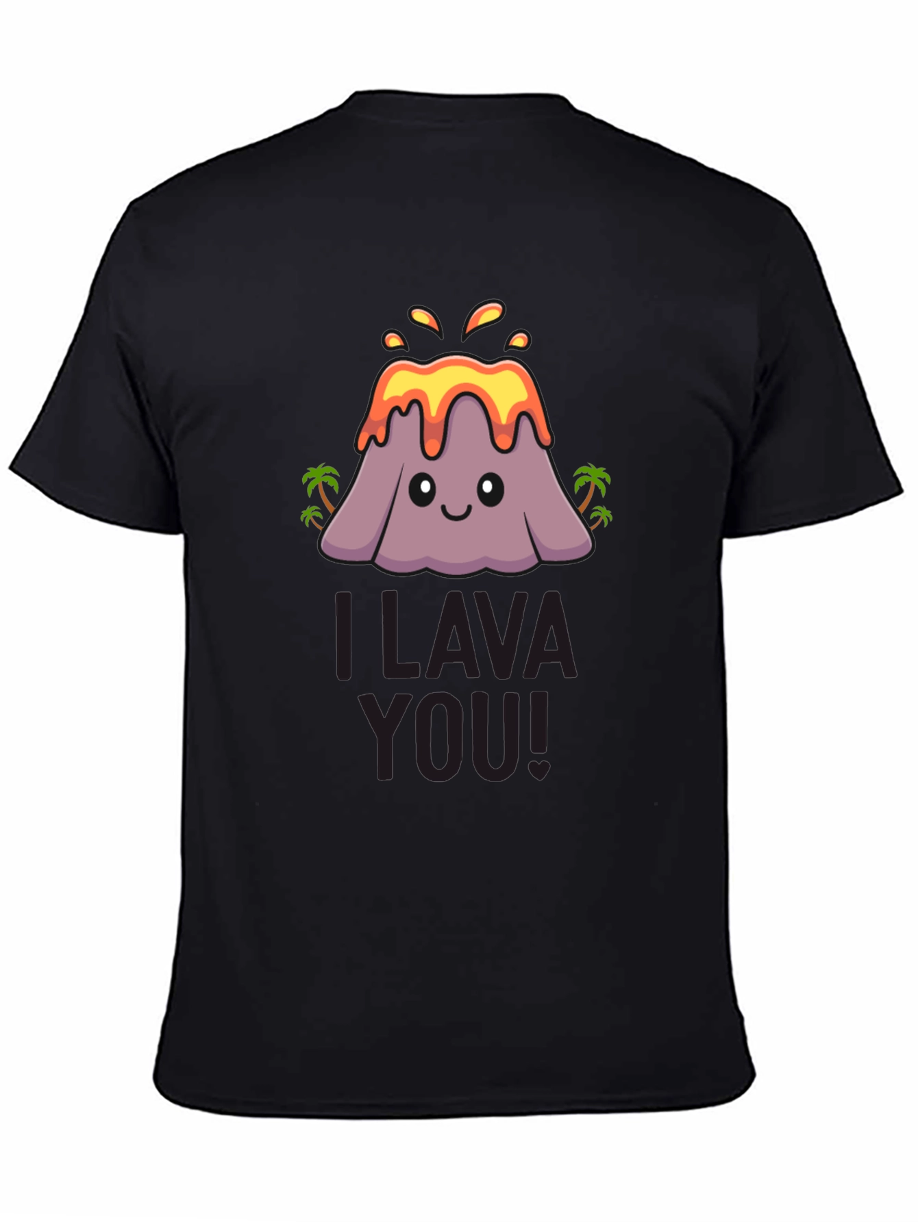 I Lava You T-Shirt - Cute Volcano Graphic Tee