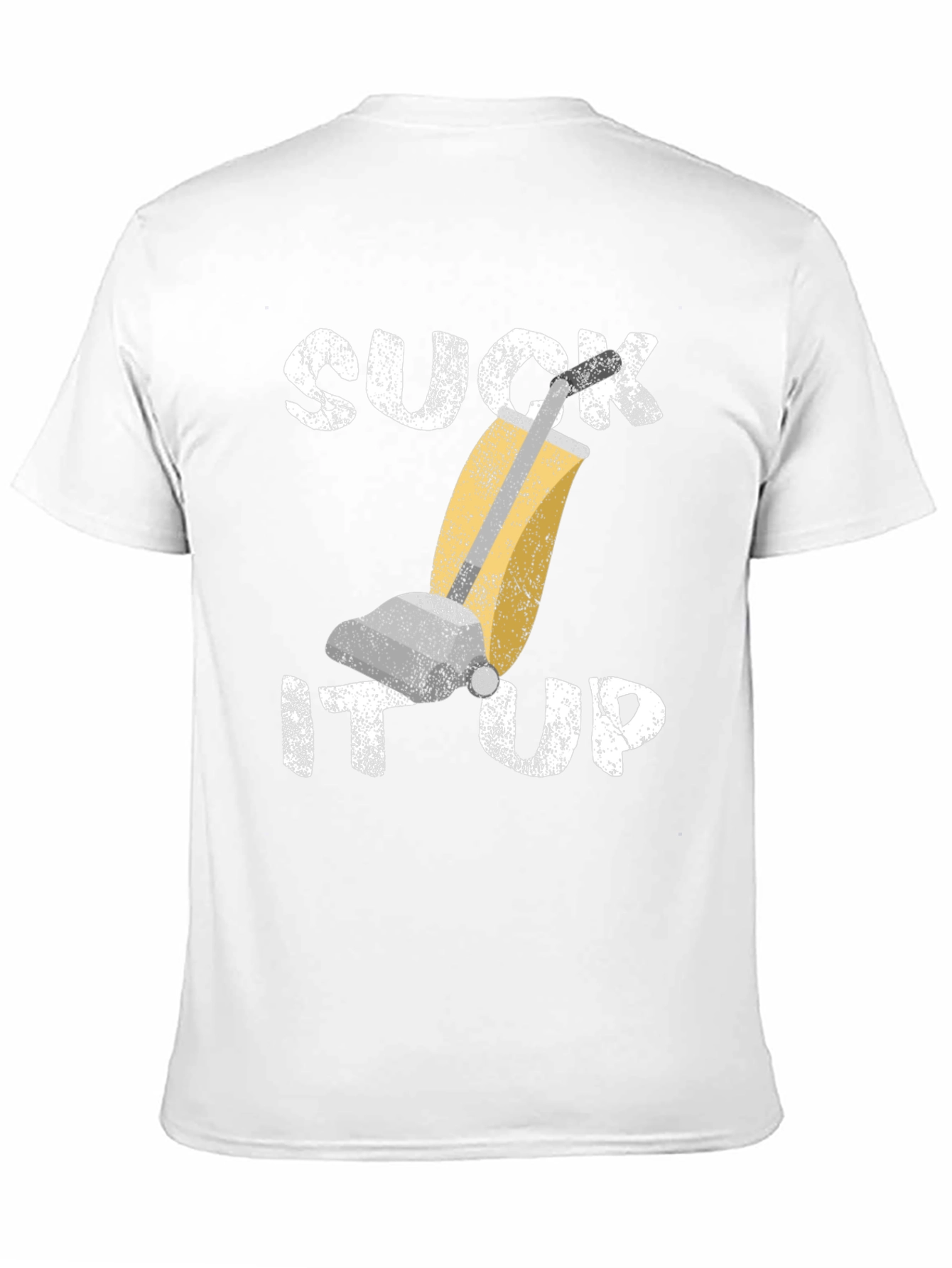Suck It Up Funny Vacuum T-Shirt