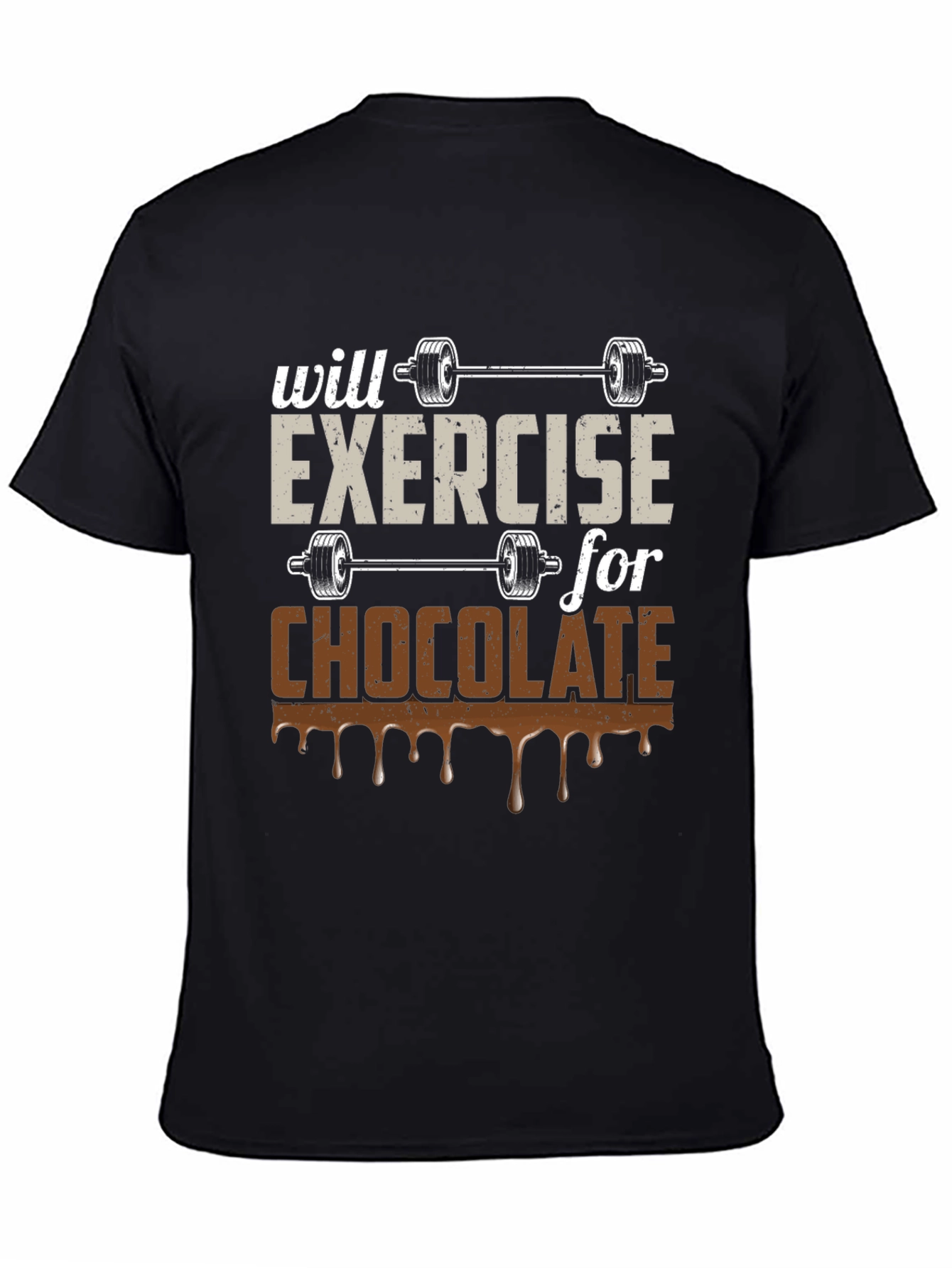 Exercise for Chocolate Graphic T-Shirt
