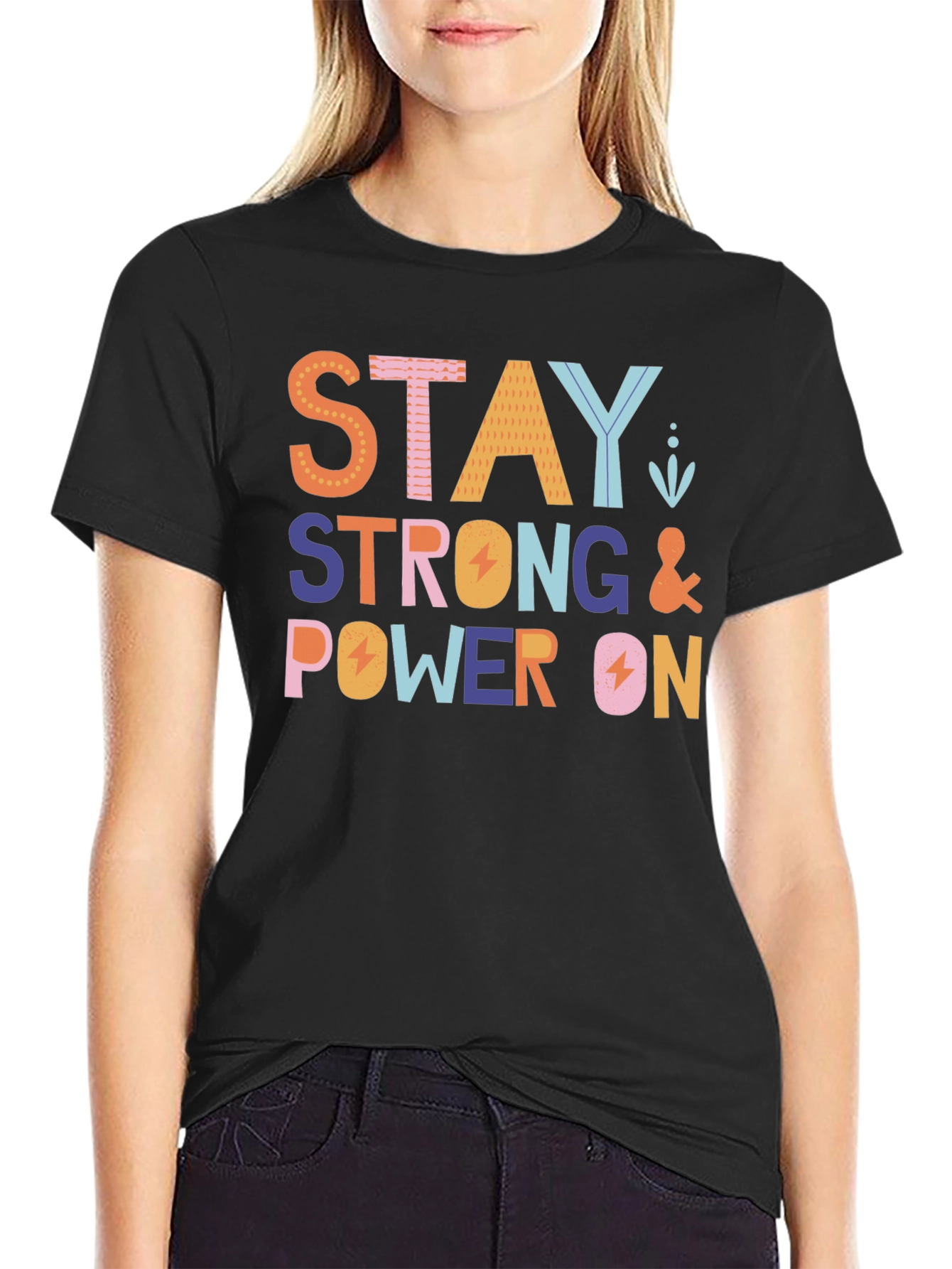 Stay Strong & Power On Black Graphic Tee